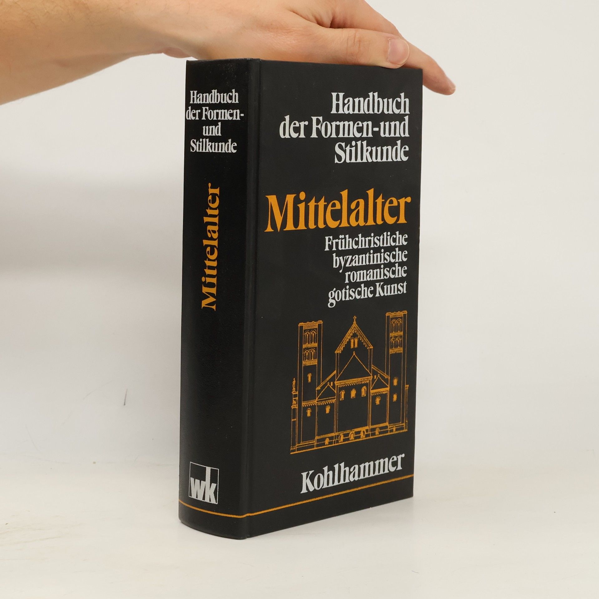 Yves Christe Mittelalter: Handbuch der Formen- und Stilkunde