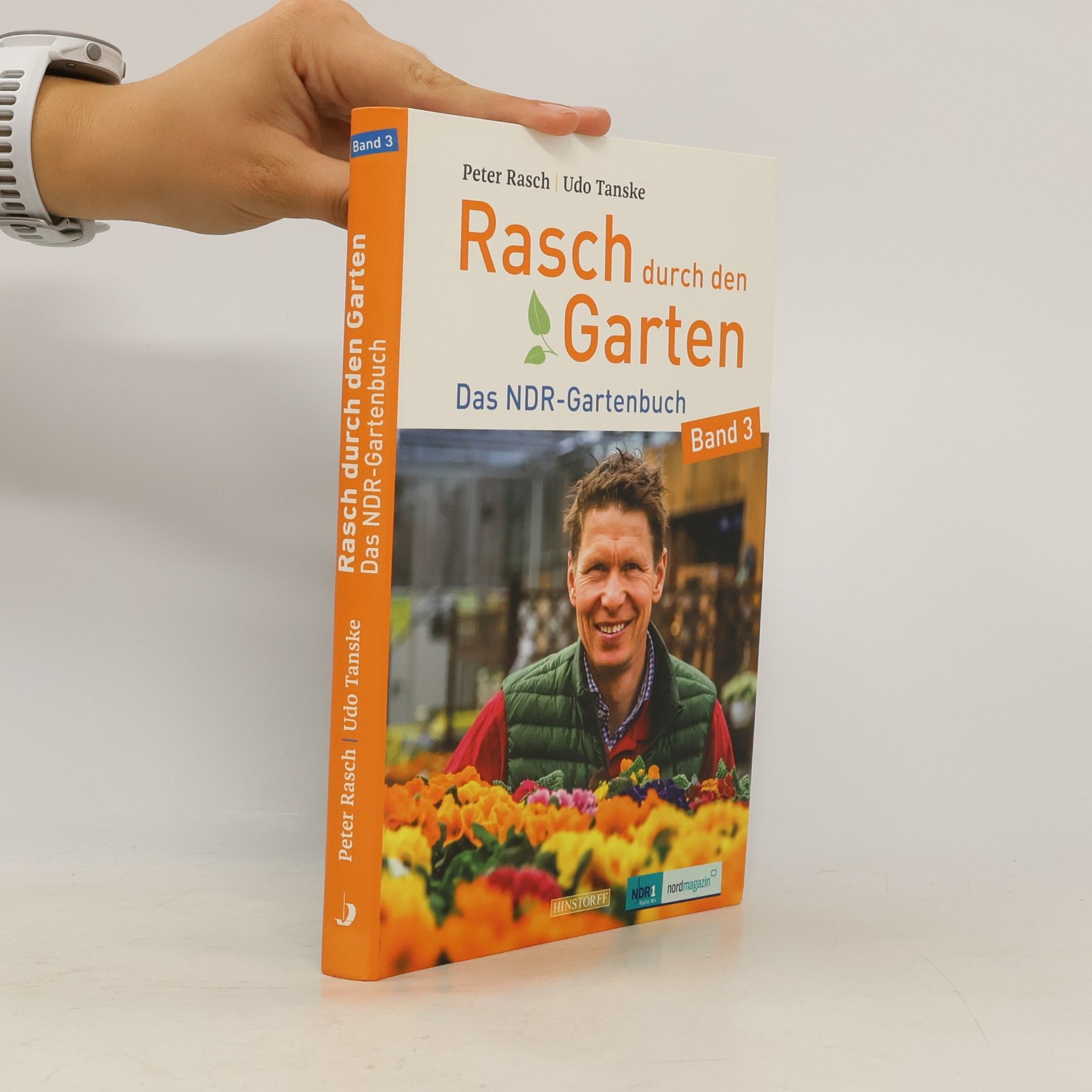 Udo Tanske Das NDR-Gartenbuch - 3: Rasch durch den Garten