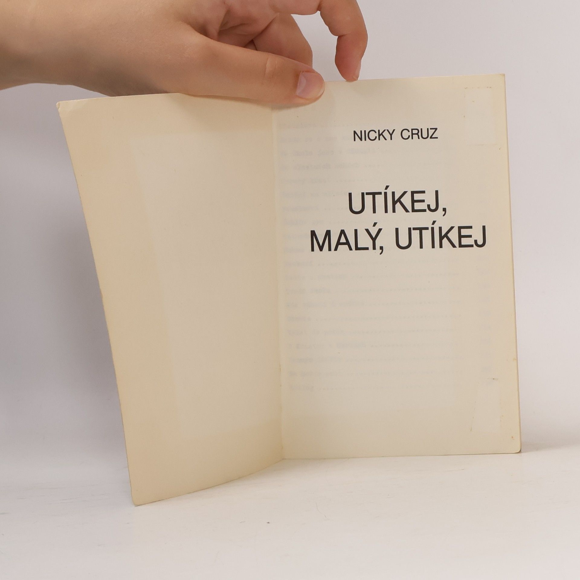 Nicky Cruz Utíkej, malý, utíkej