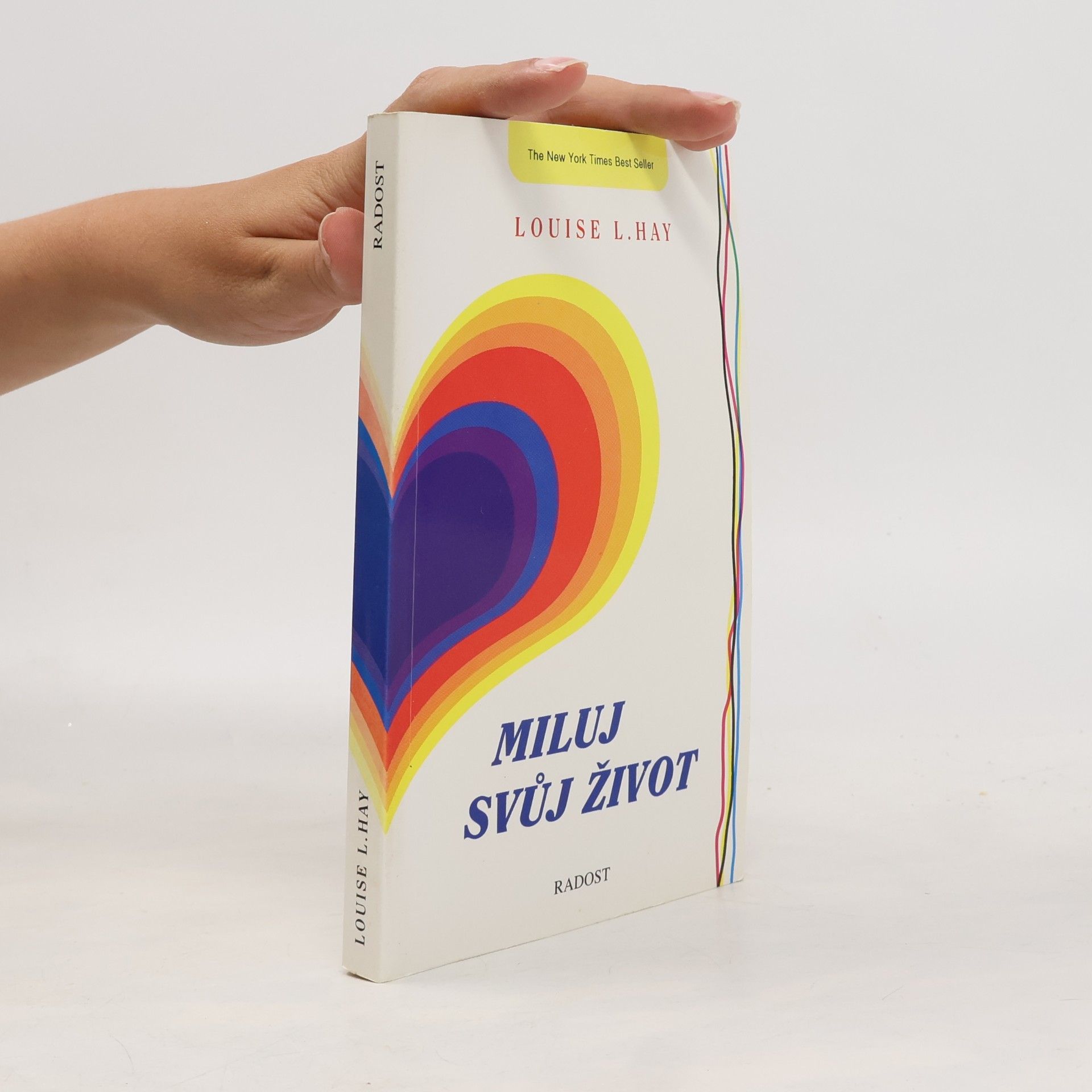 Lousie L. Hay Miluj svůj život