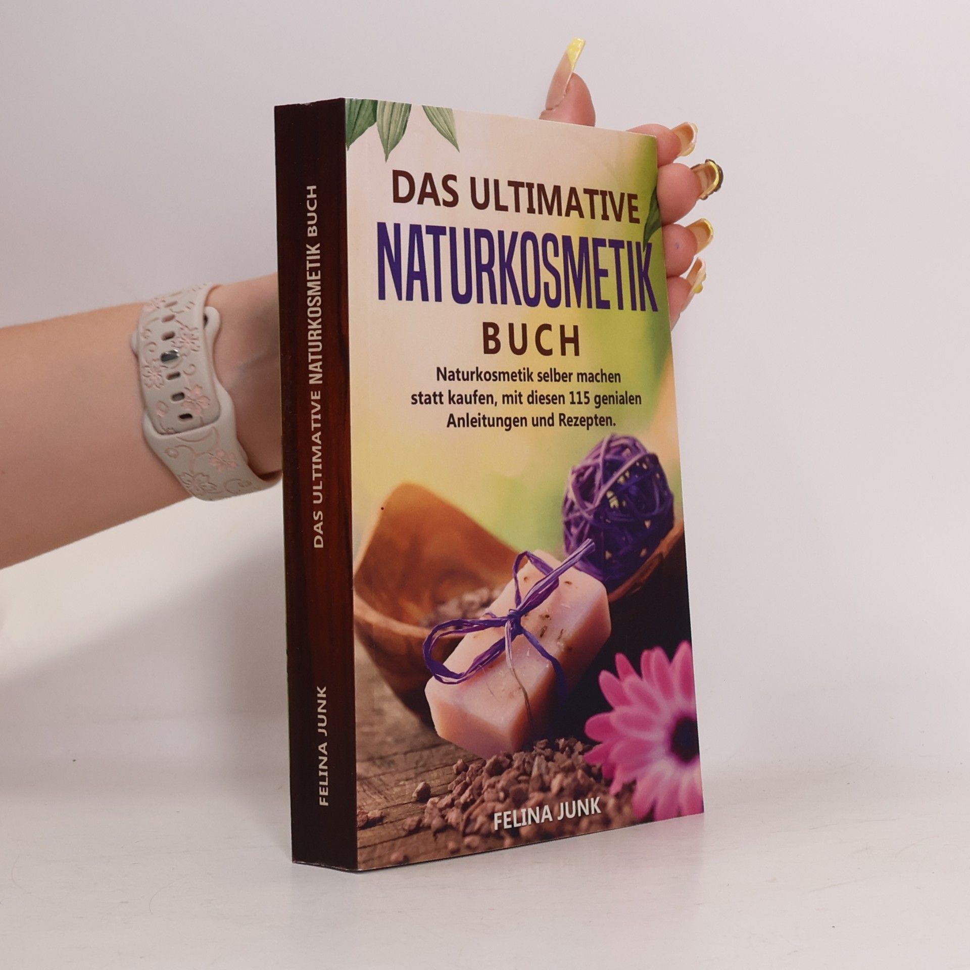 Felina Junk Body and Mind: Naturkosmetik - Das ultimative Buch