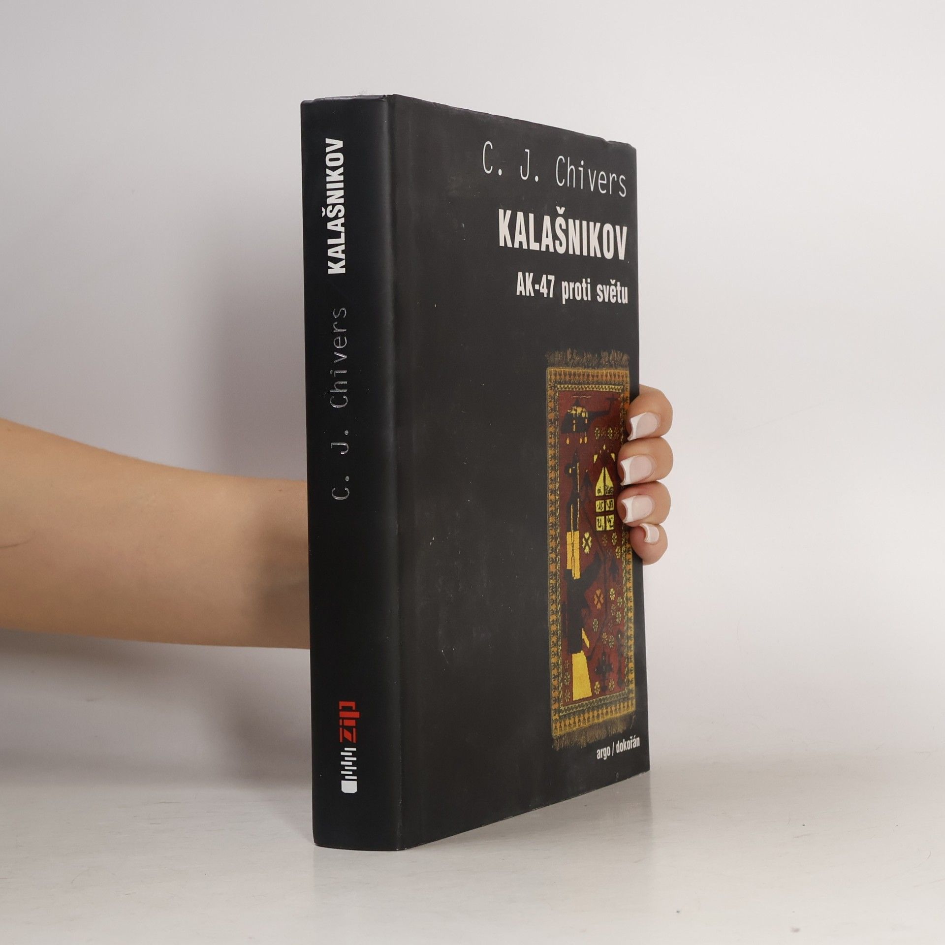 C. J. Christopher John Chivers Kalašnikov AK-47 proti světu
