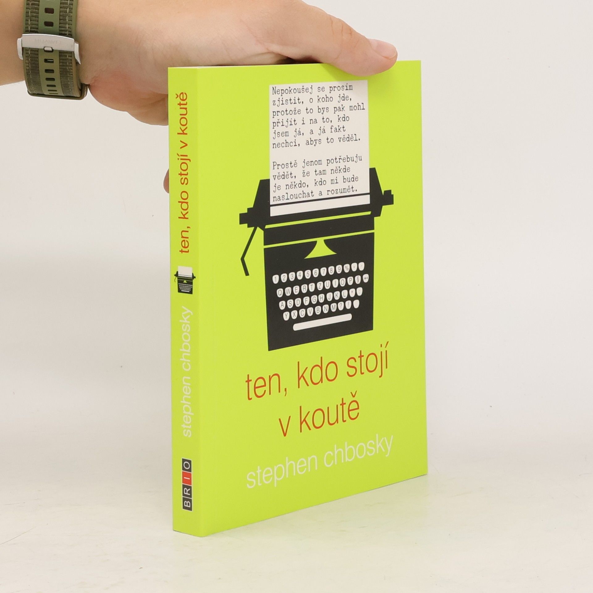 Stephen Chbosky Ten, kdo stojí v koutě