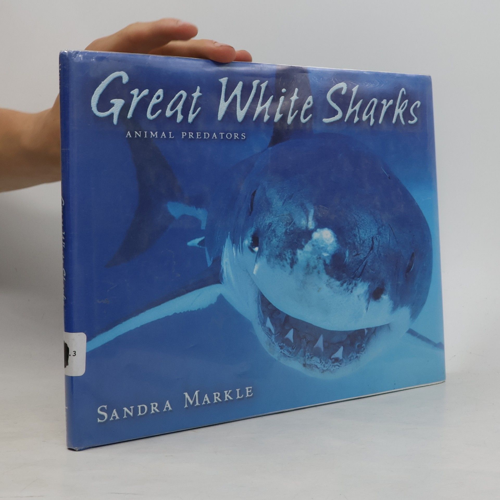 Sandra Markle Animal Predators - 3: Great White Sharks