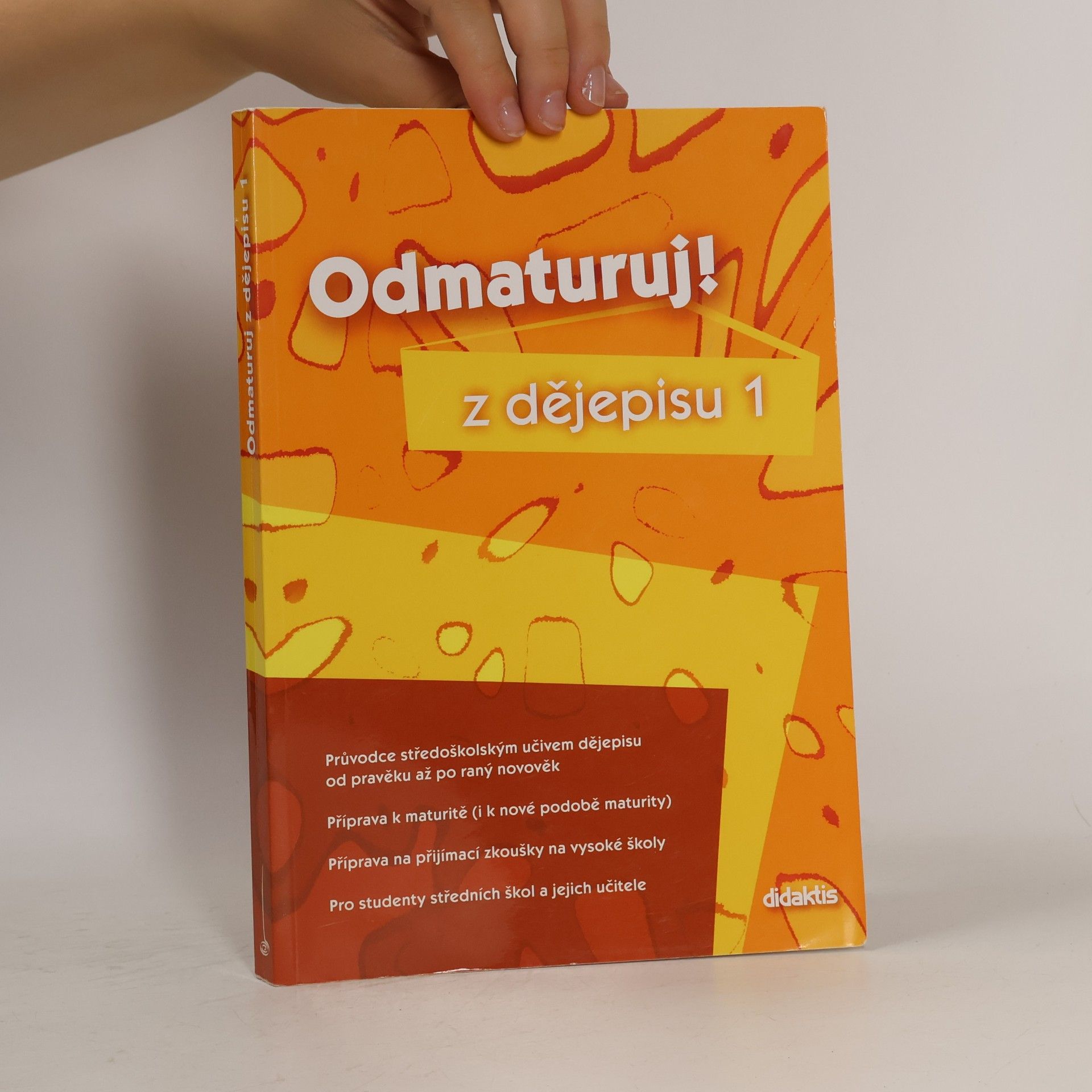 Alena Štěpánková Odmaturuj! z dějepisu 1