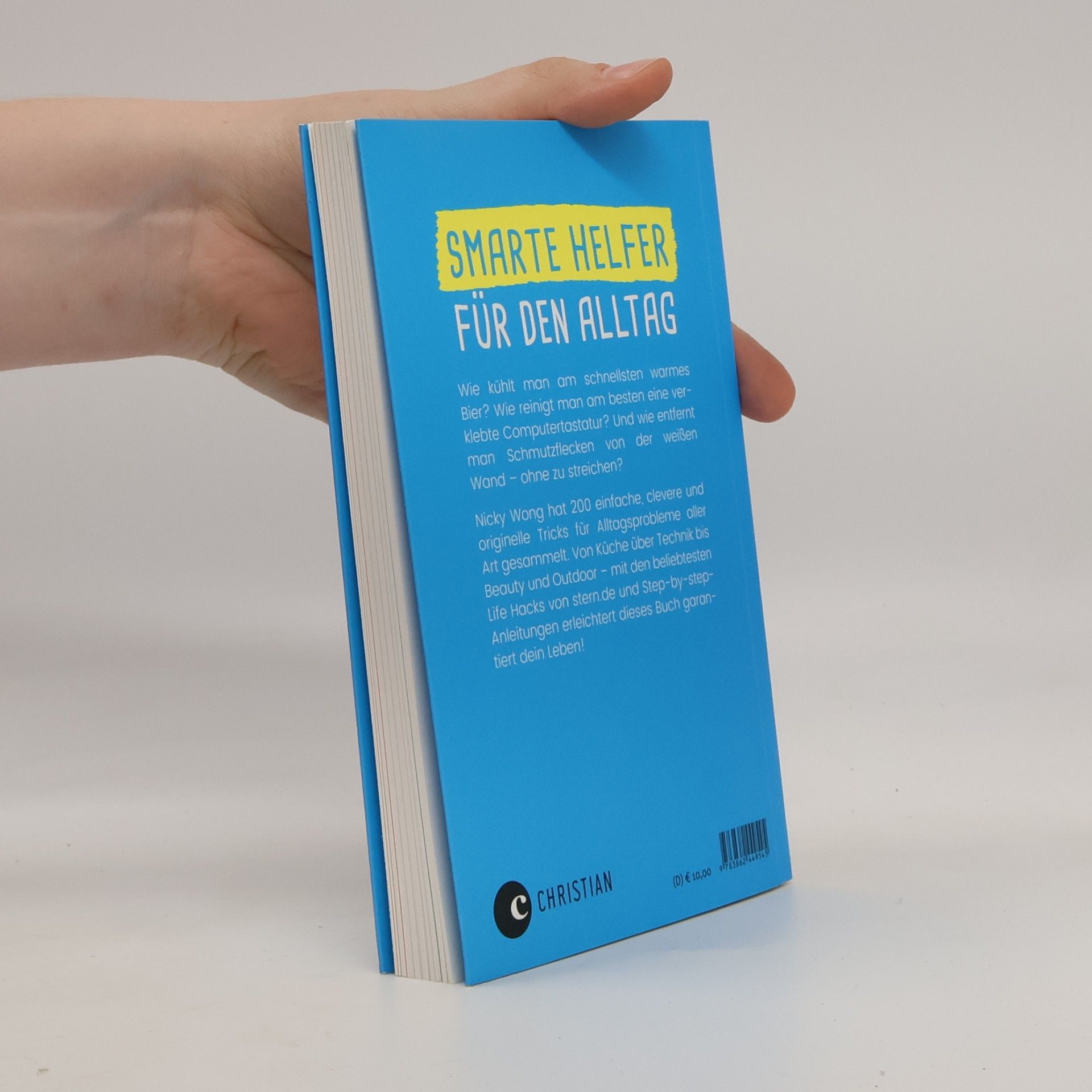 Nicky Wong 200 Life Hacks, die garantiert dein Leben erleichtern
