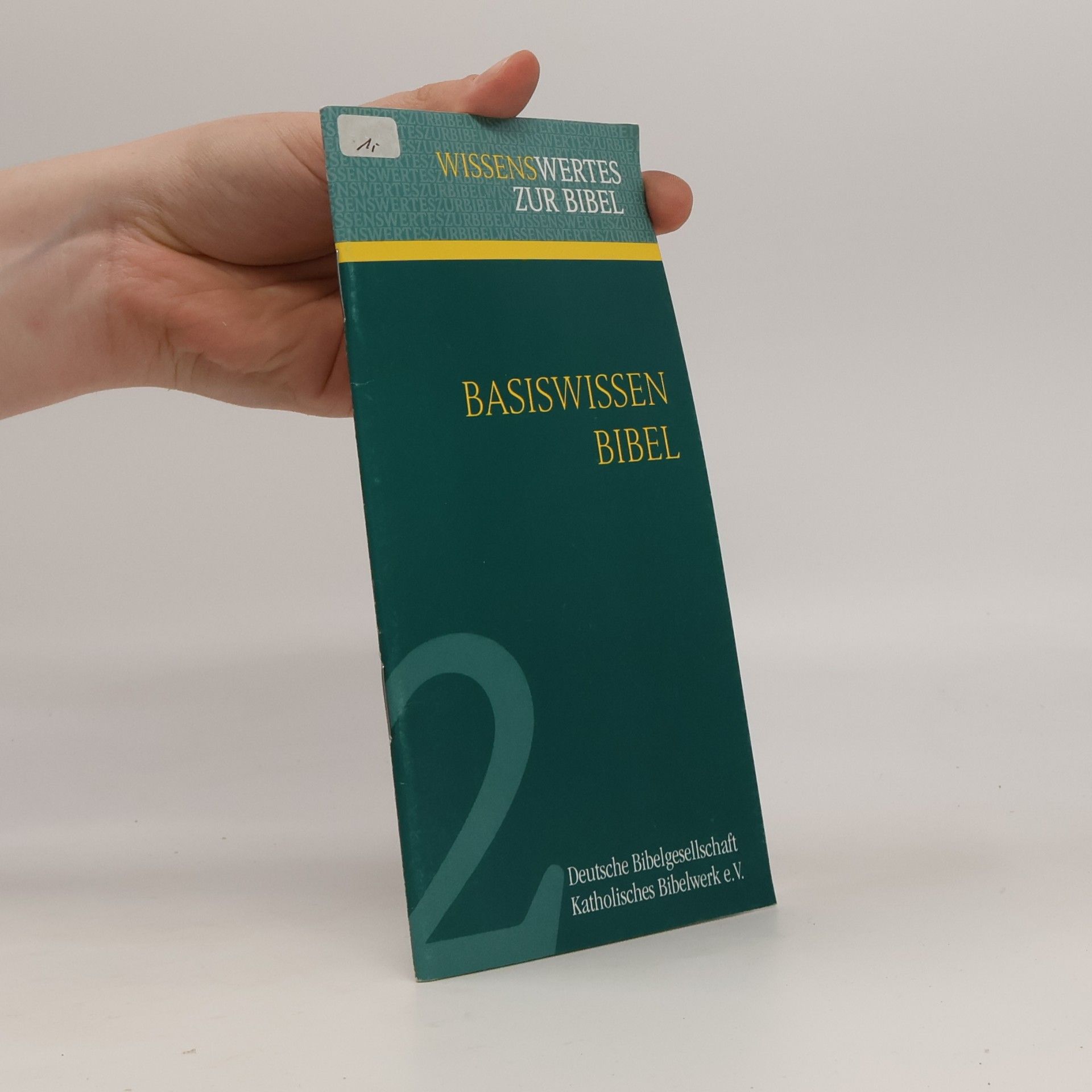 Kolektív autorov Wissenswertes zur Bibel - 2: Basiswissen Bibel
