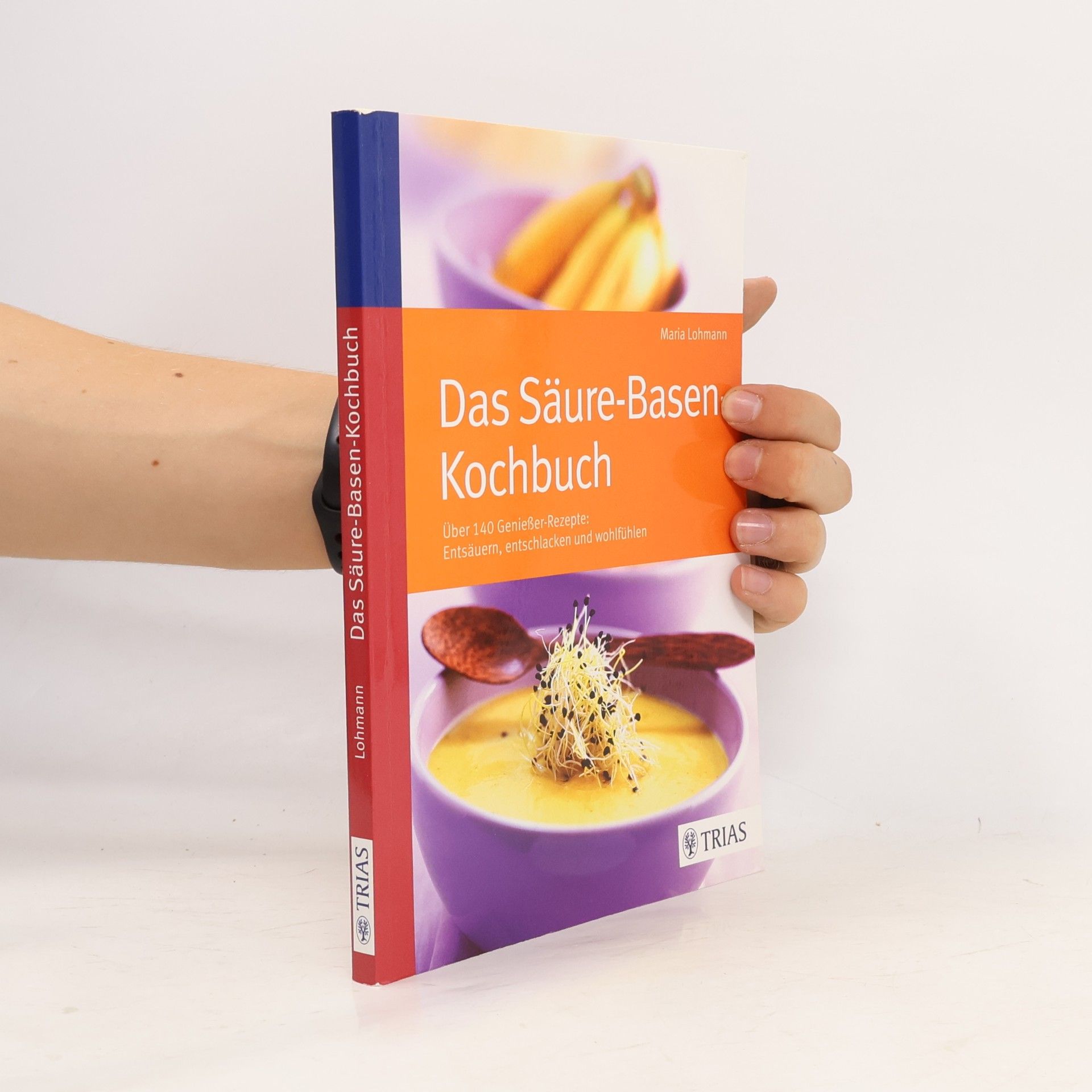 Maria Lohmann Das Säure-Basen Kochbuch