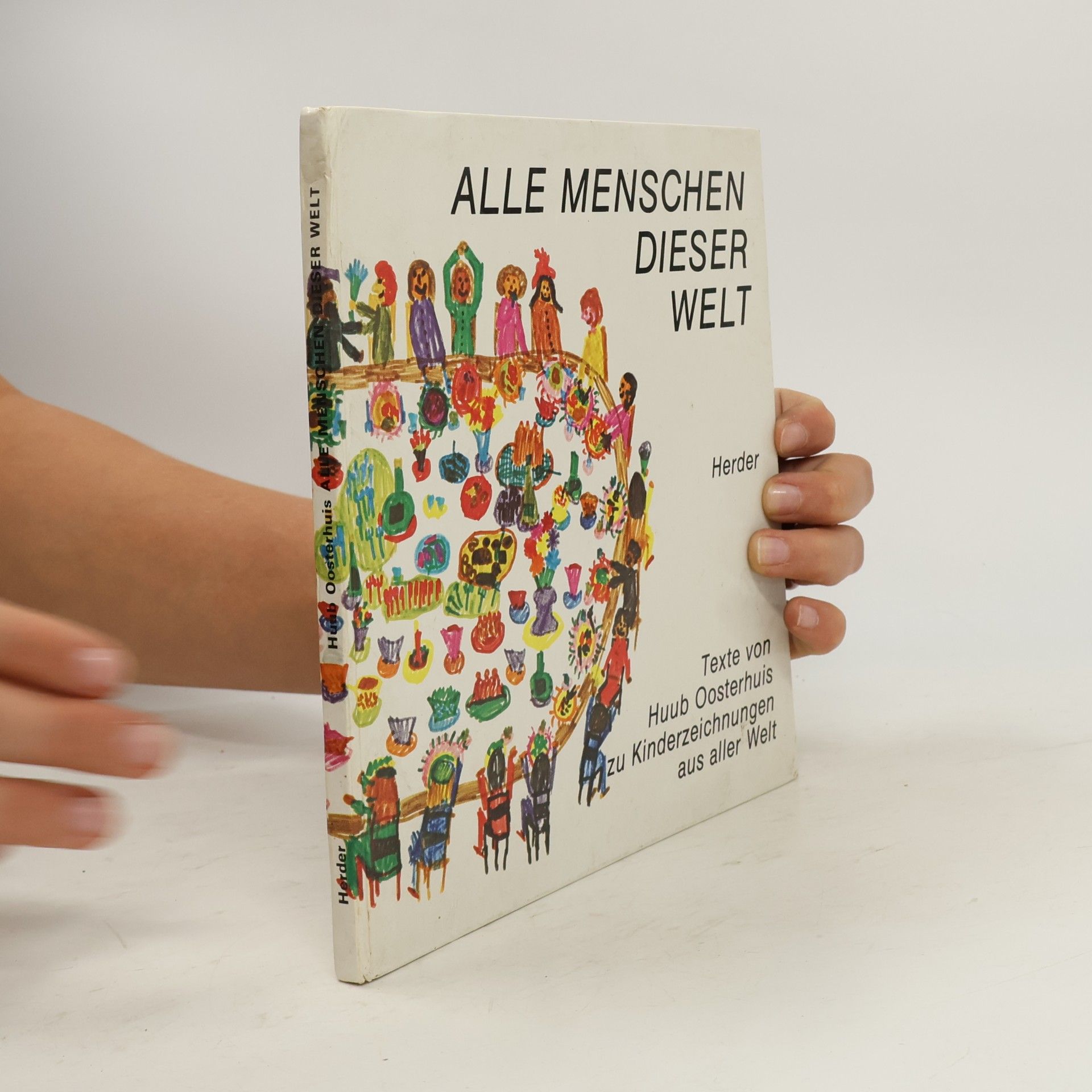 Alle Menschen dieser Welt. Gedanken zu Kinderzeichnungen aus aller Welt