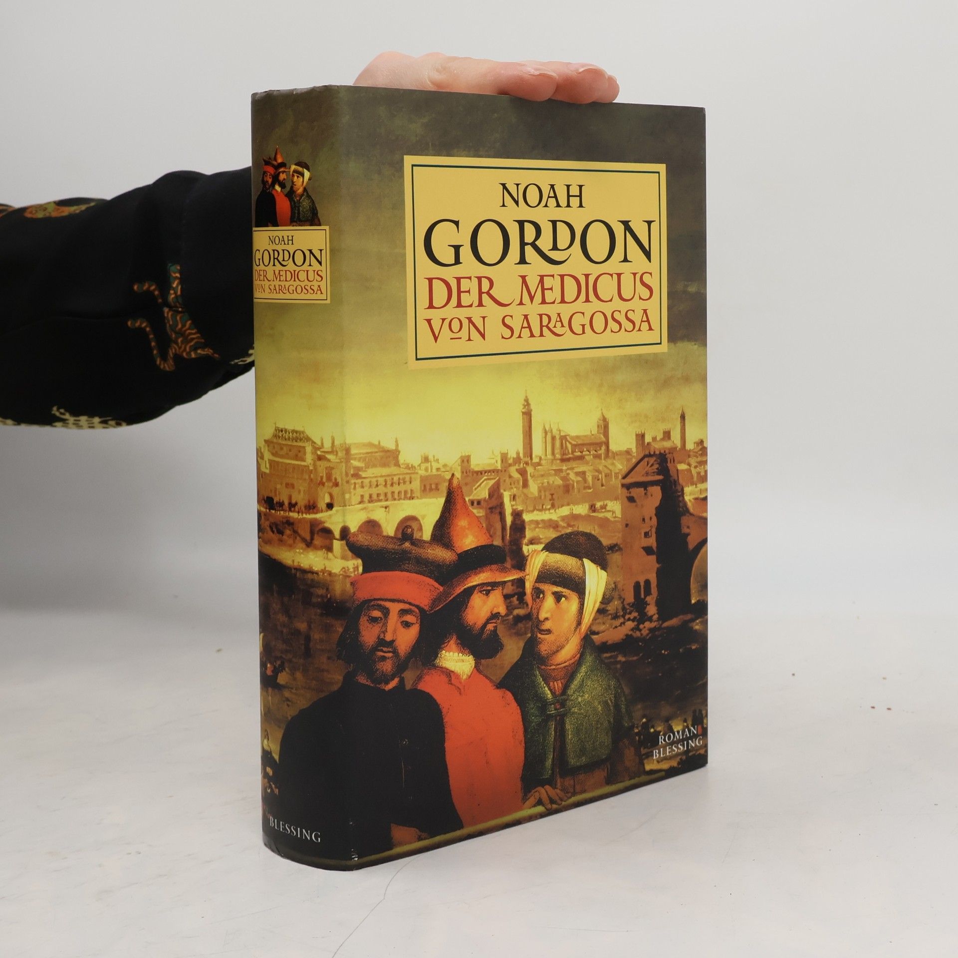 Noah Gordon Der medicus von Saragossa