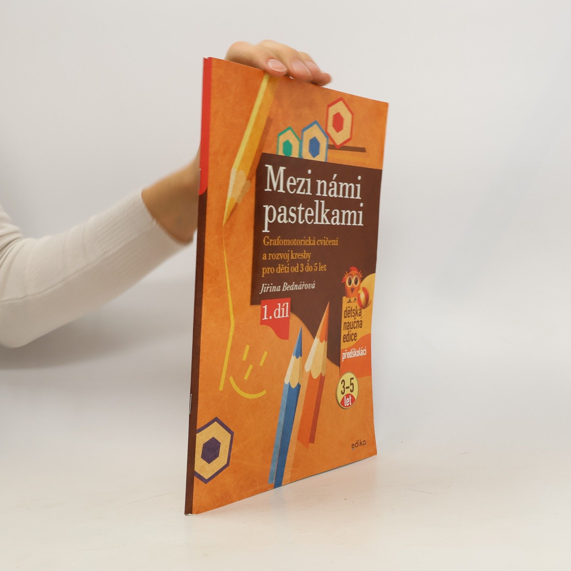 Mezi námi pastelkami. Grafomotorická cvičení a rozvoj kresby pro děti od 3 do 5 let - 1. díl