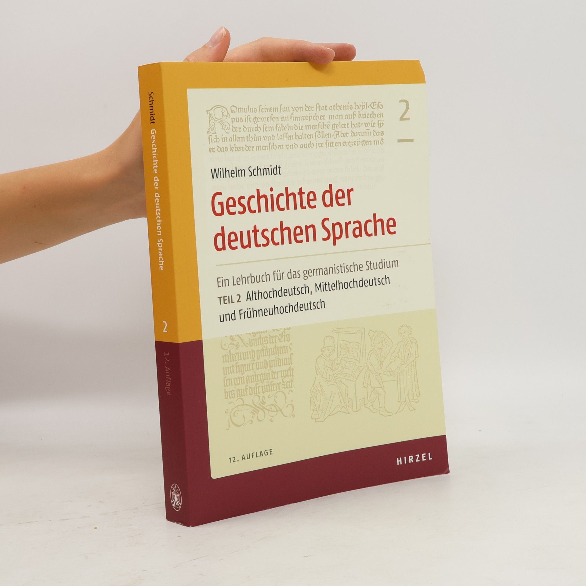 Elisabeth Berner Geschichte der deutschen Sprache Teil 2: Althochdeutsch, Mittelhochdeutsch und Frühneuhochdeutsch