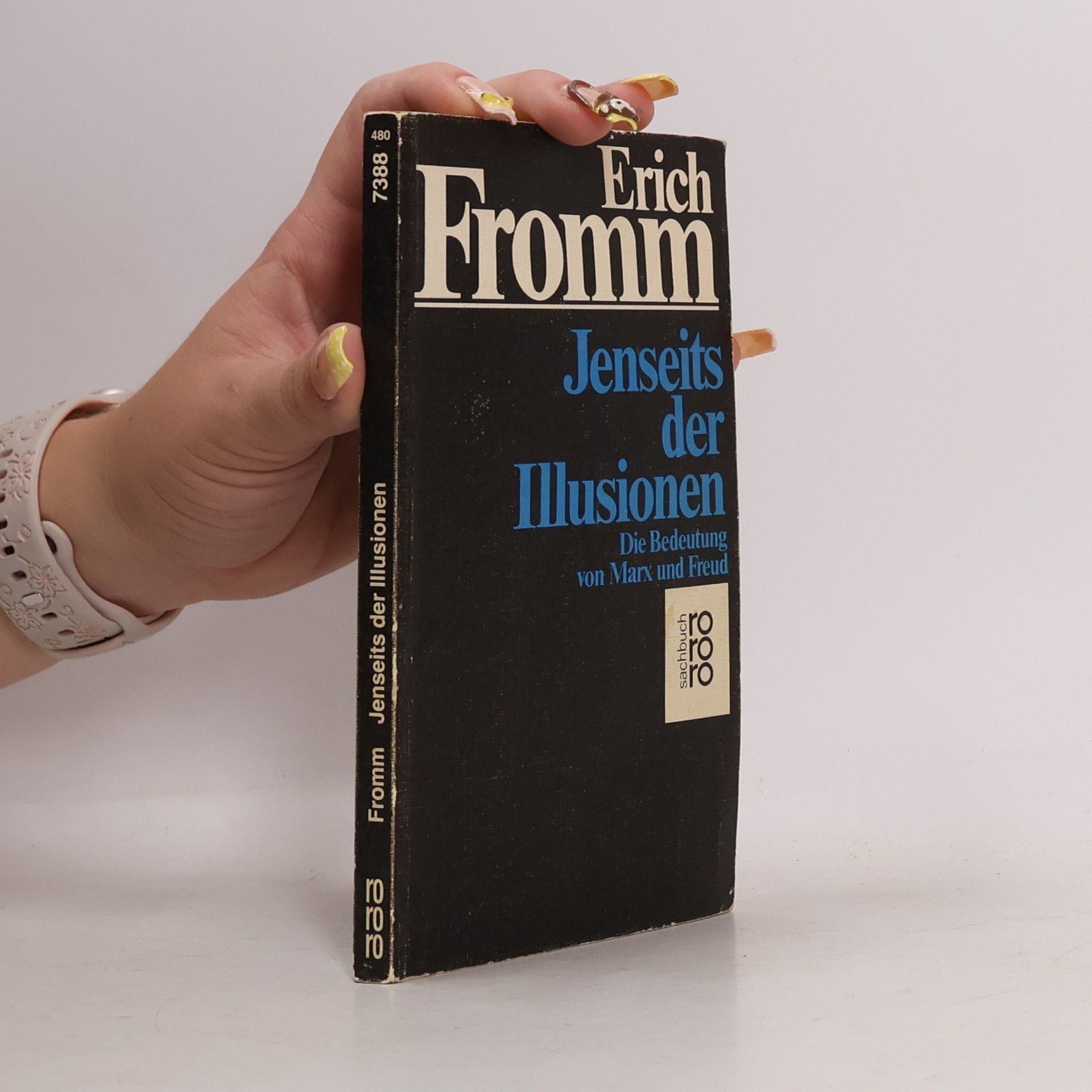 Erich Fromm Jenseits der Illusionen