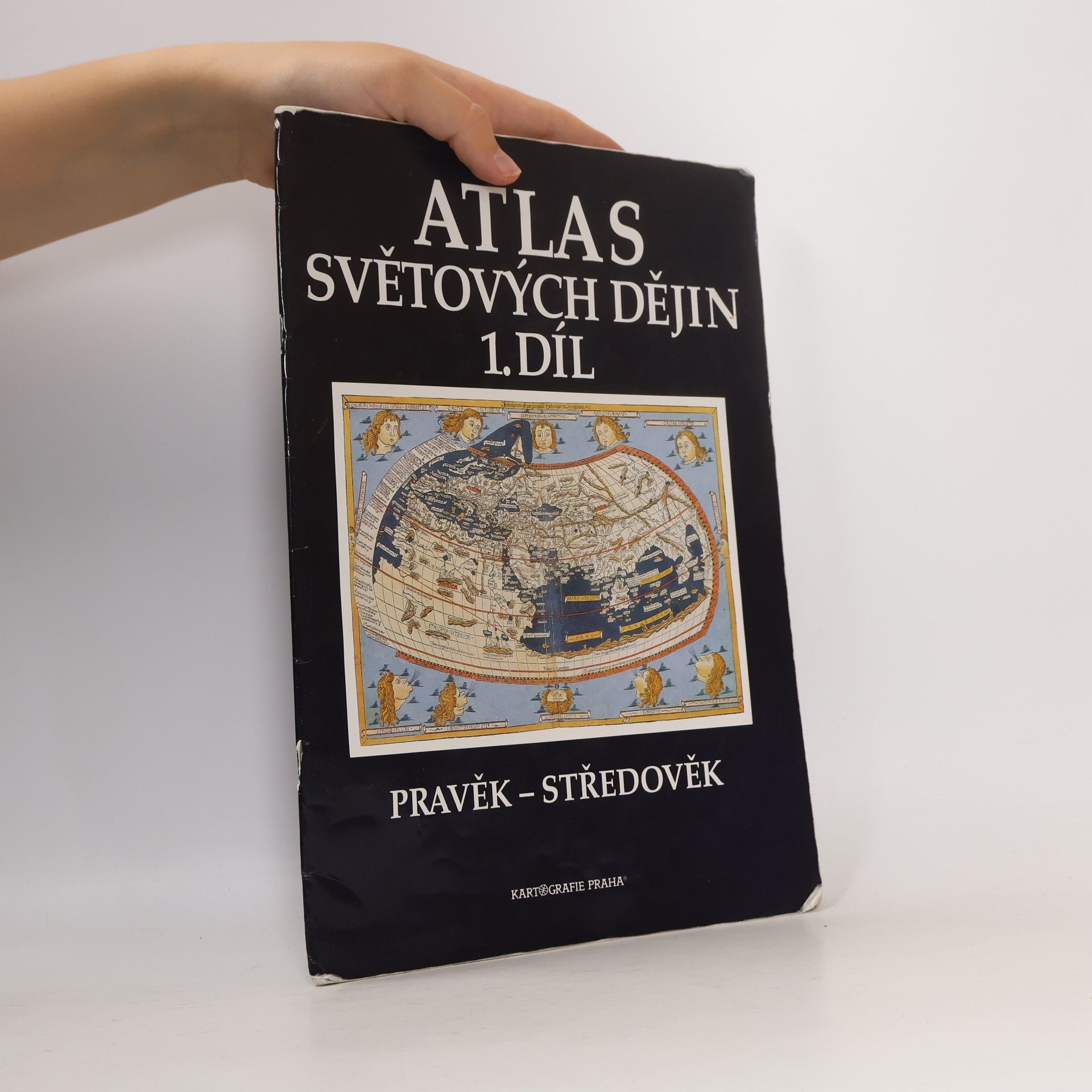 Kolektív autorov Atlas světových dějin. 1. díl, Pravěk - středověk