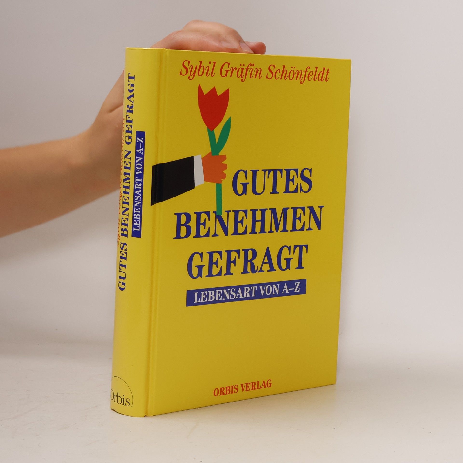Sybil Gräfin Schönfeldt Gutes Benehmen gefragt