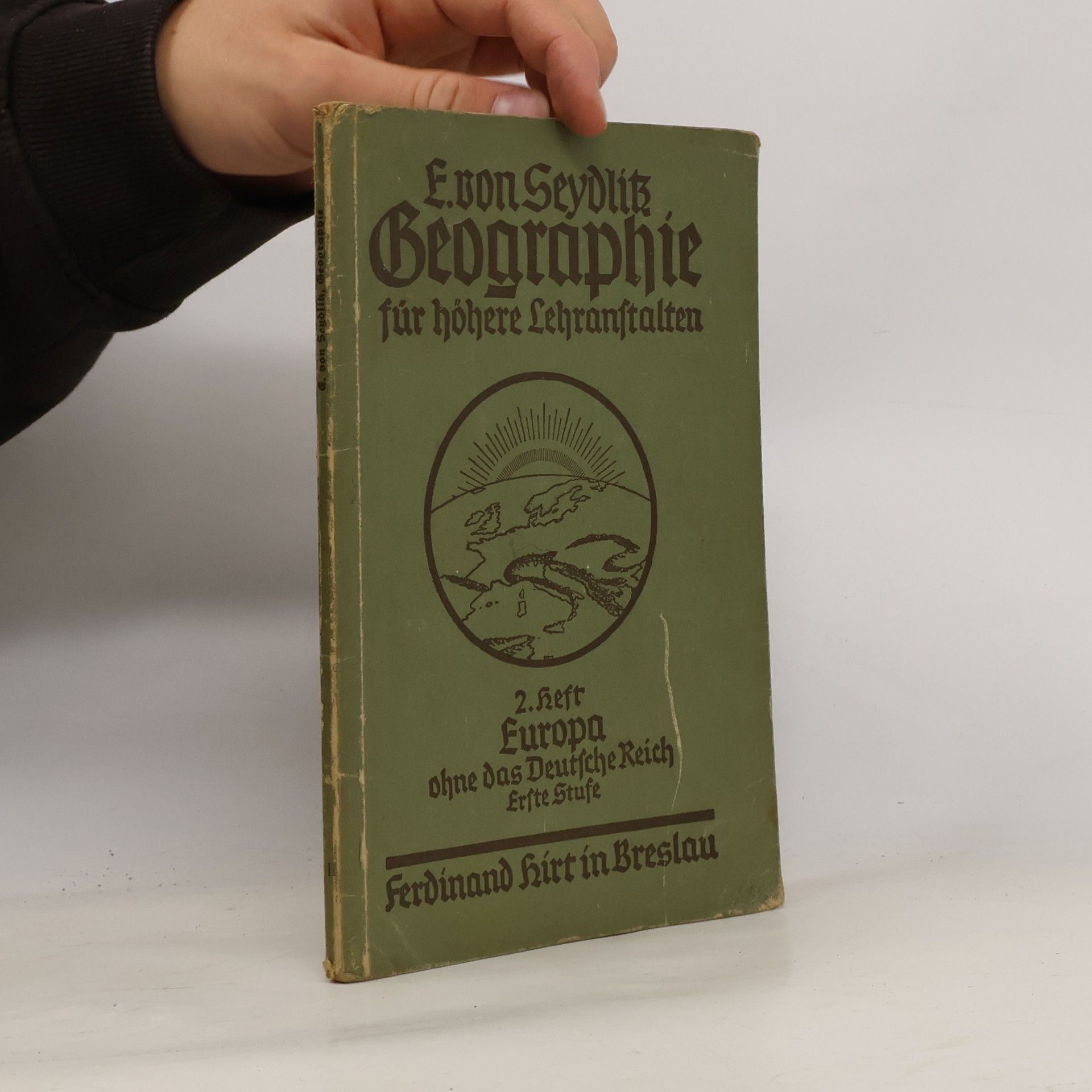 Ernst Friedrich von Seydlitz E. von Seydlitz’sche Geographie für höhere Lehranstalten 2