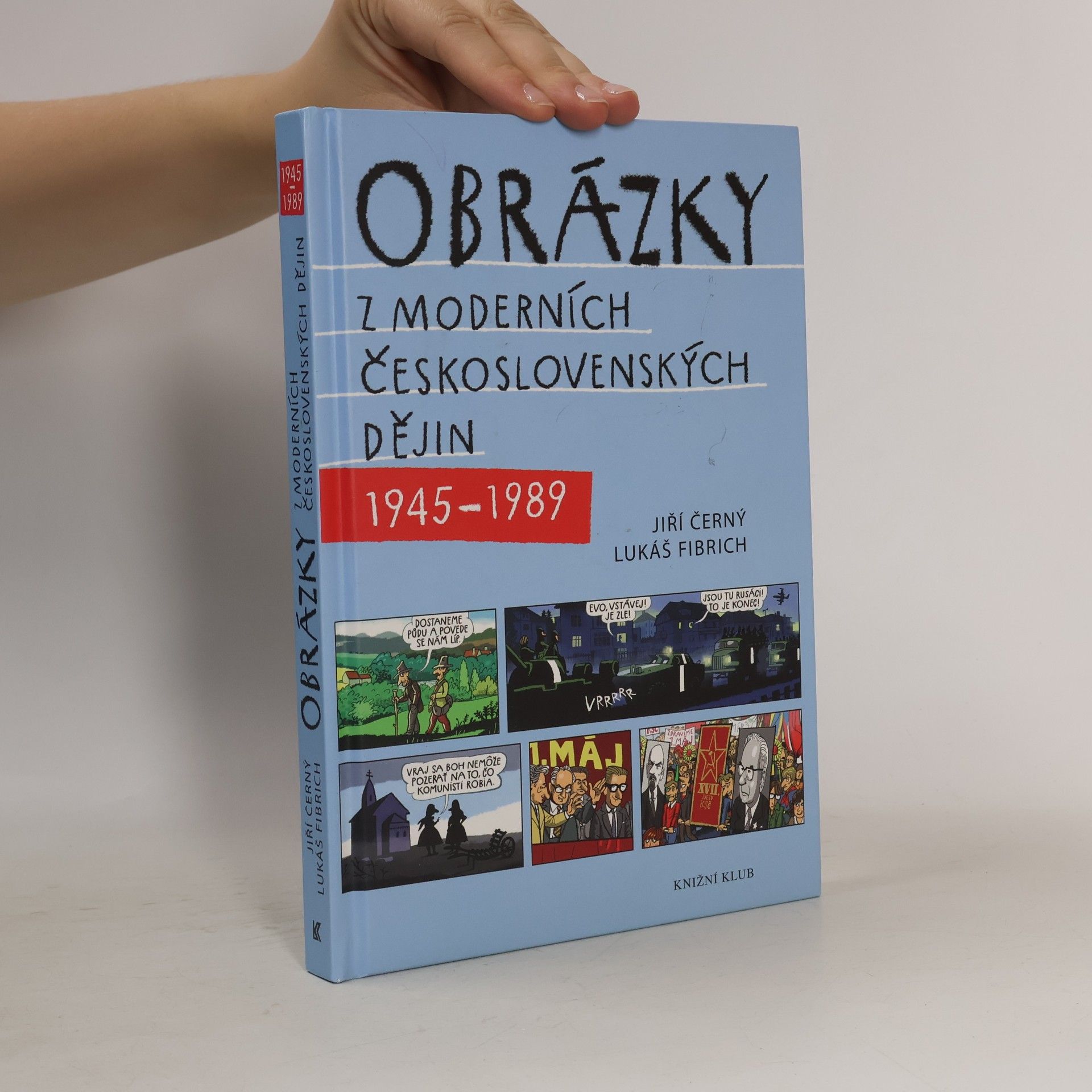 Obrázky z moderních československých dějin 1945-1989