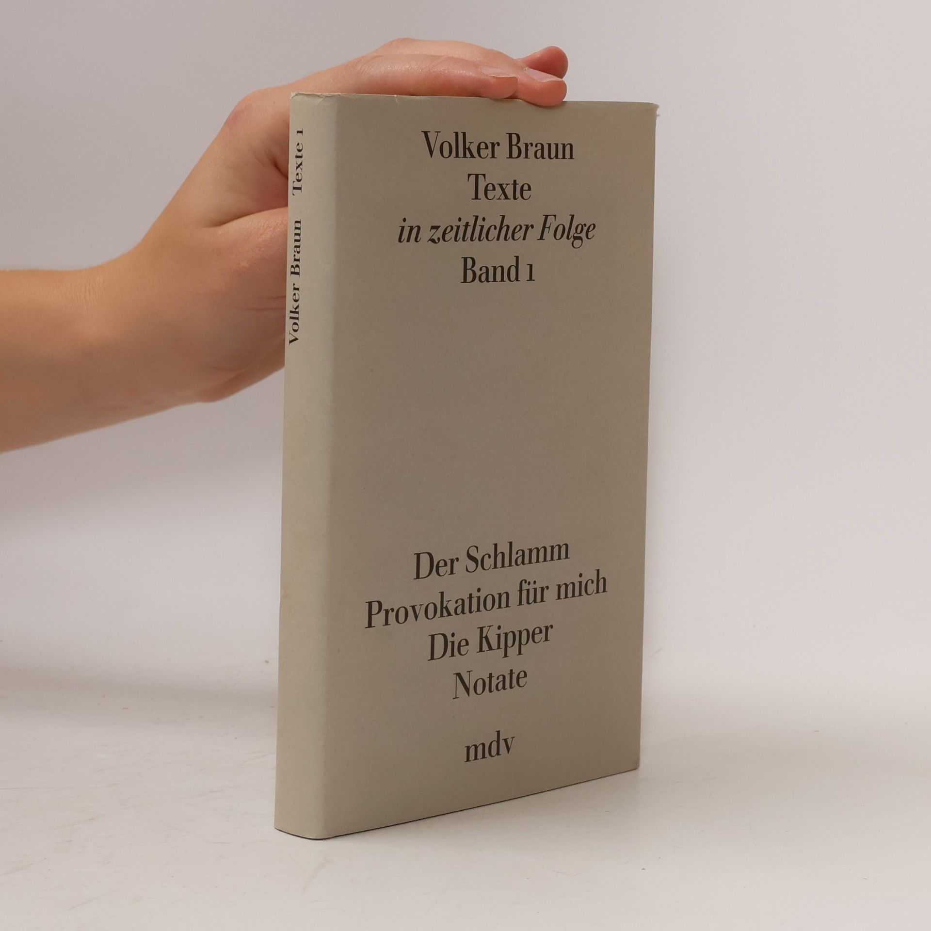 Volker Braun Texte in zeitlicher Folge