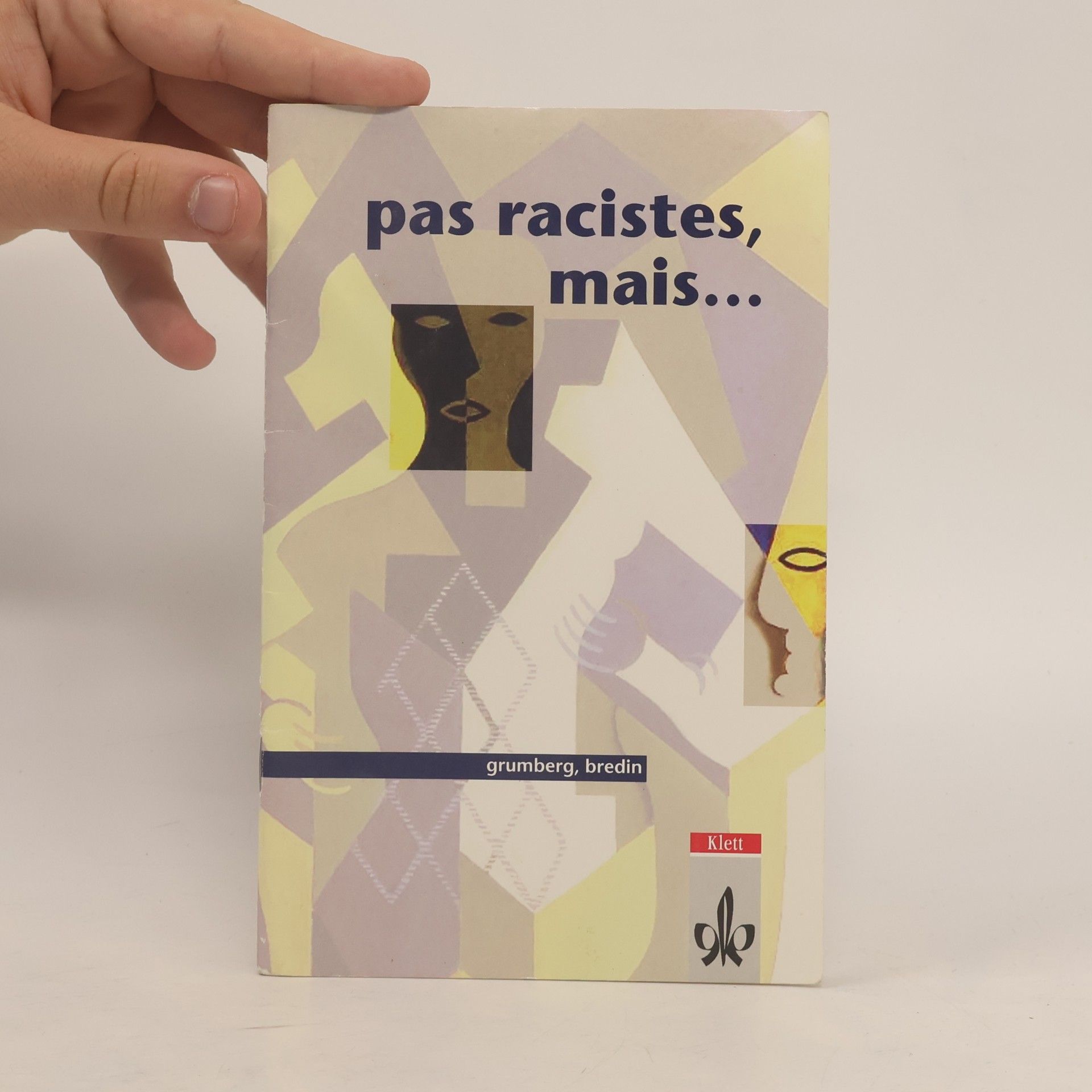 Hansjörg Bär Pas racistes, mais ... Mit Materialien. 4. und 5. Lernjahr.