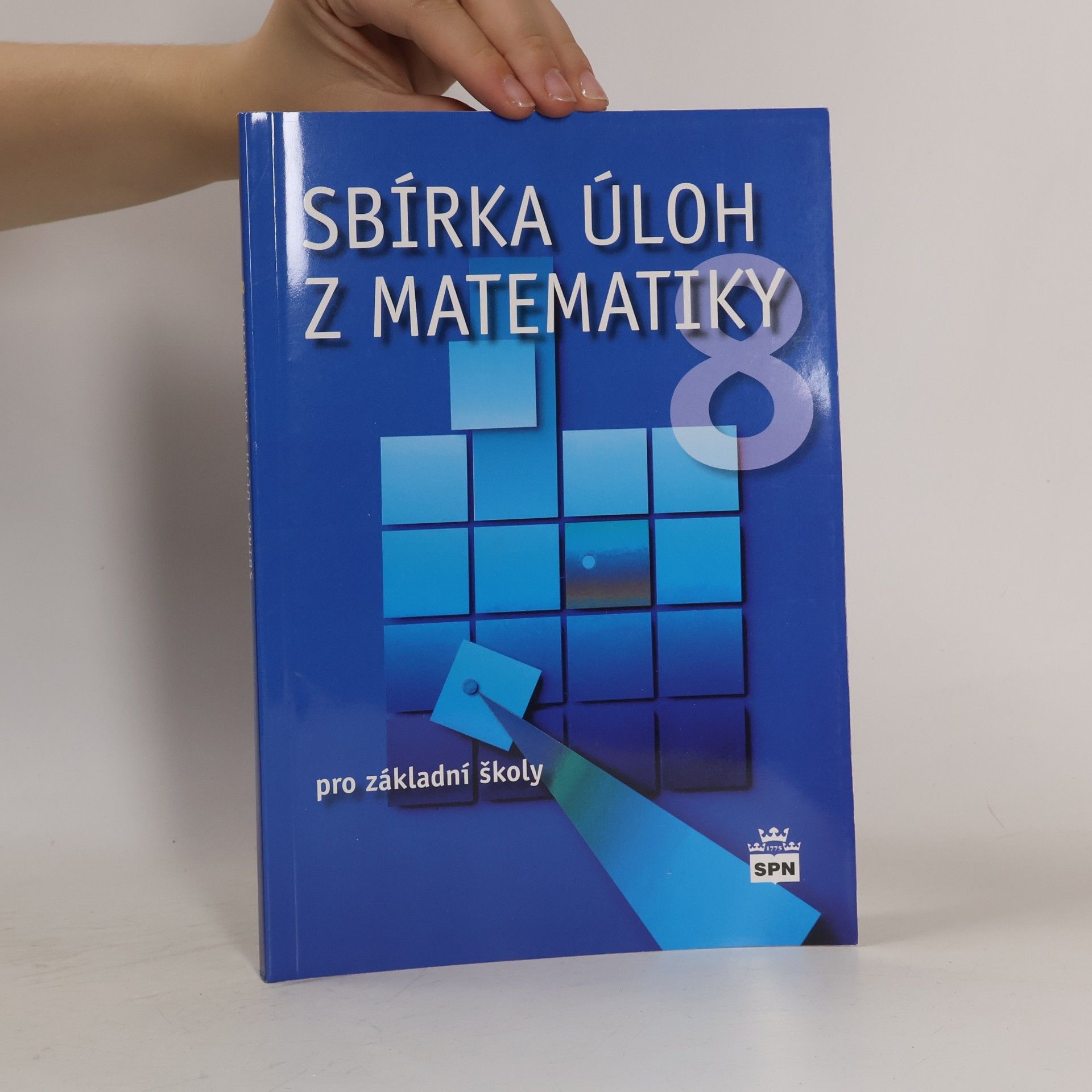Josef Trejbal Sbírka úloh z matematiky pro 8. ročník ZŠ