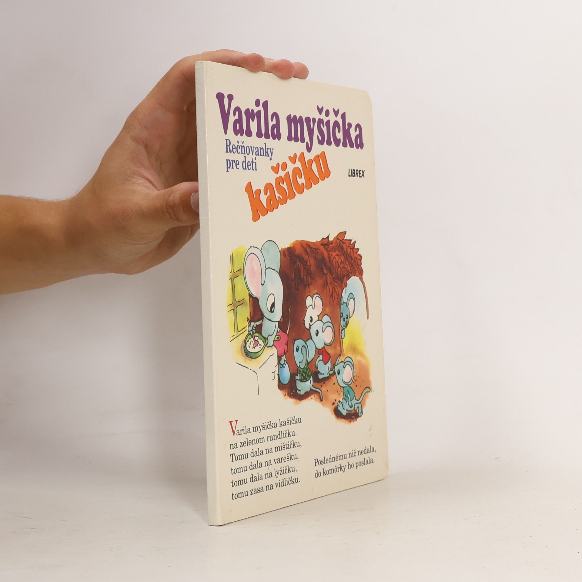 Kolektív autorov Varila myšička kašičku