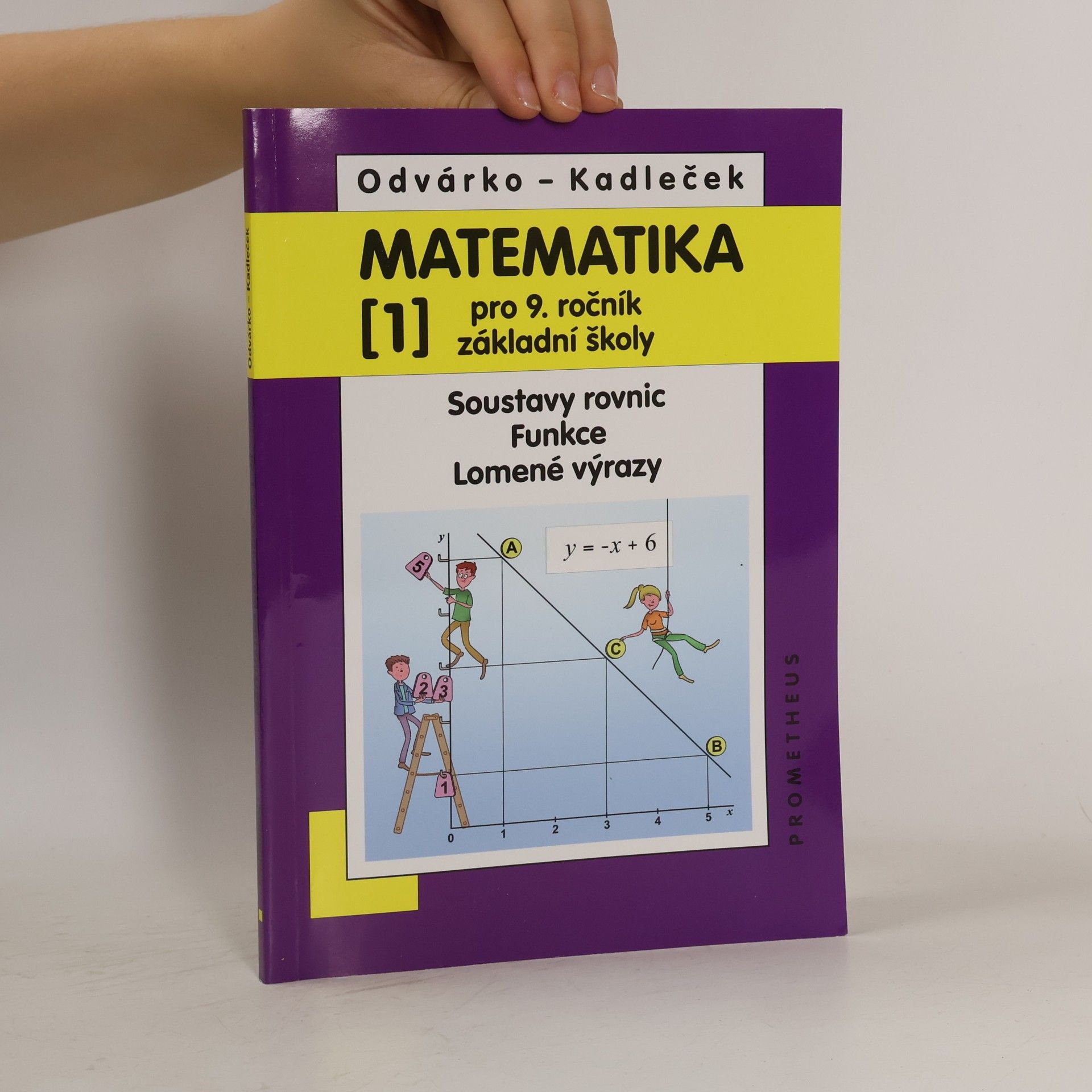 Jiří Kadleček Matematika pro 9. ročník základní školy