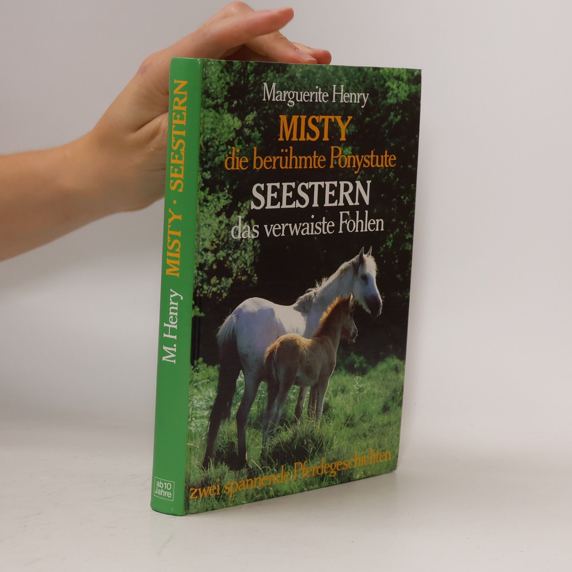 Marguerite Henry Misty die berühmte Ponystute. Seestern das verwaiste Fohlen