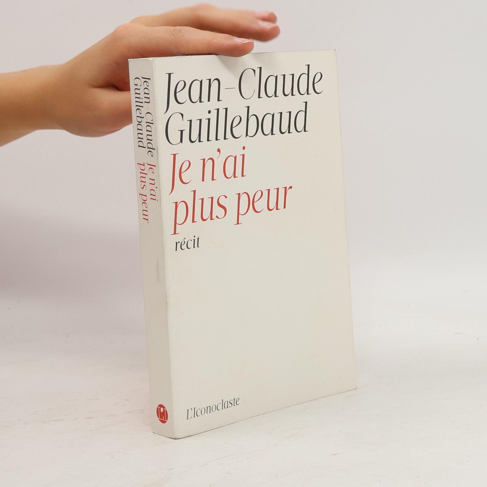 Jean Claude Guillebaud Je n'ai plus peur