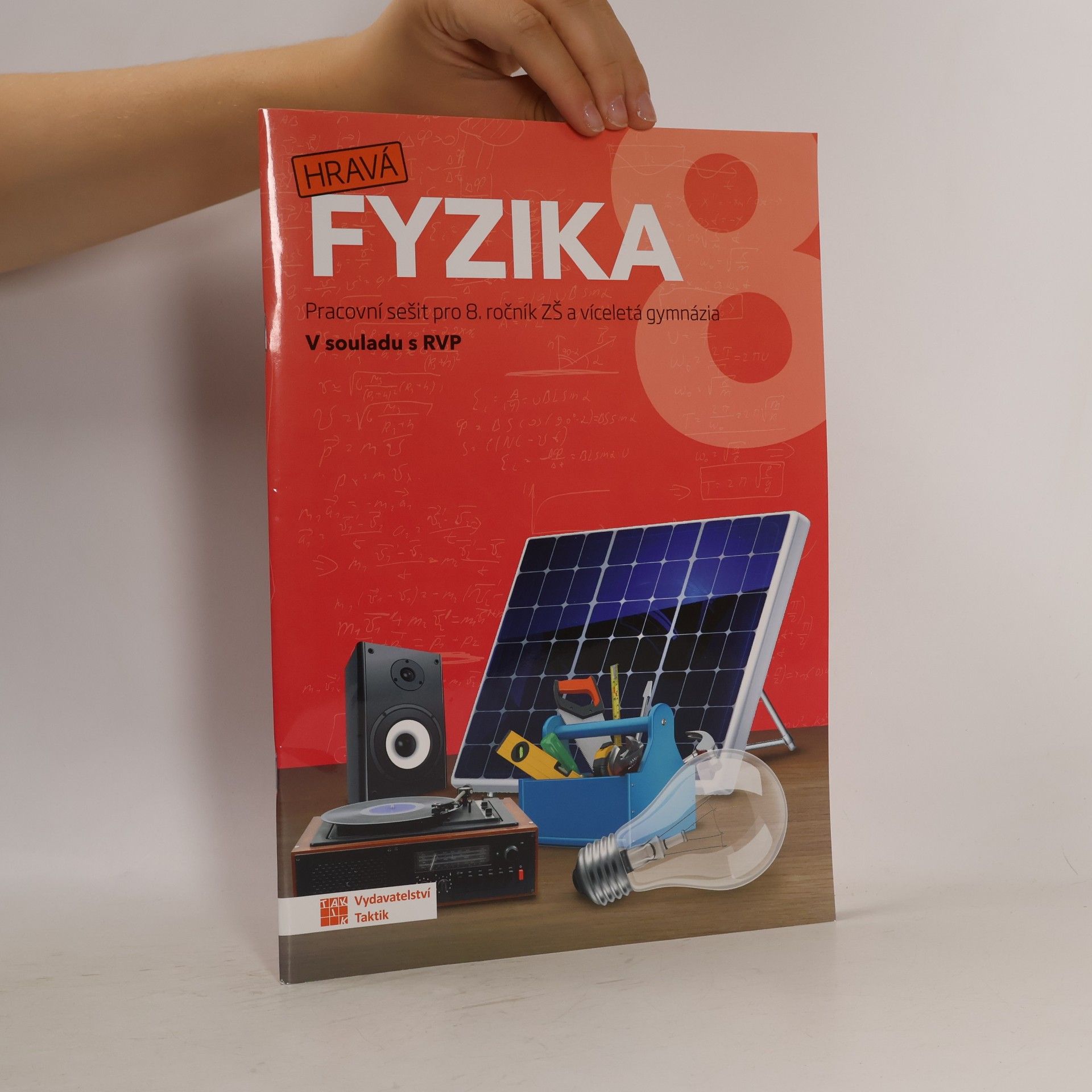 Autorenkollektiv Hravá fyzika 8. Pracovní sešit