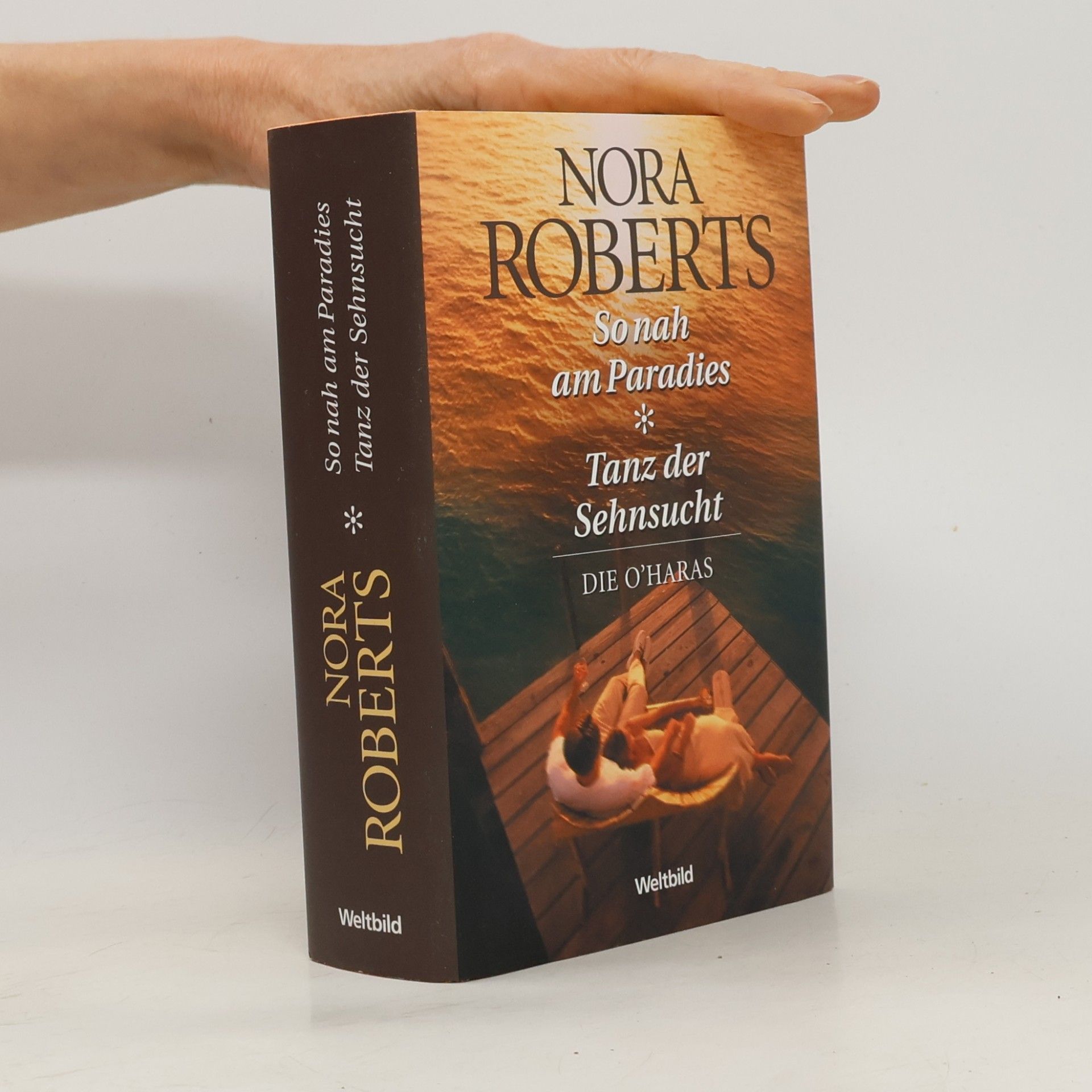 Nora Roberts So nah am Paradies. Tanz der Sehnsucht