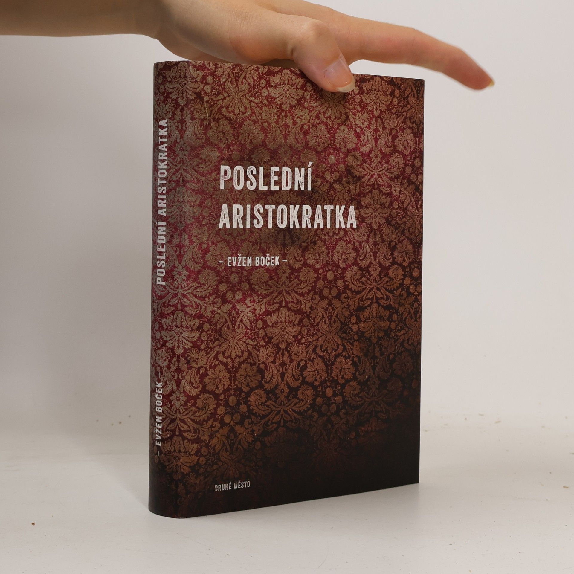 Evžen Boček Poslední aristokratka