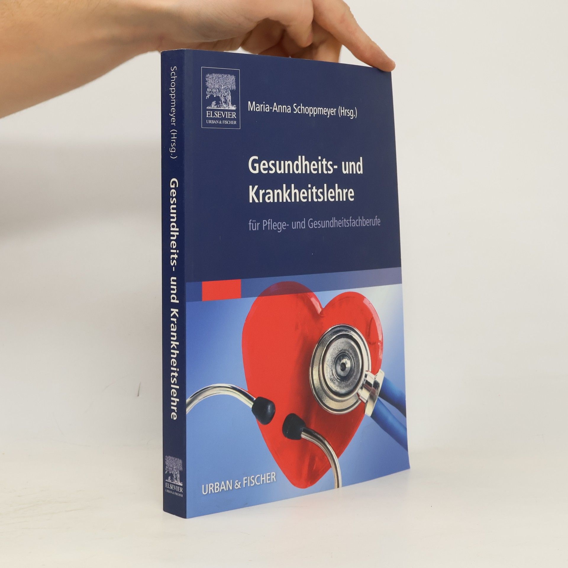 Gesundheits- und Krankheitslehre für Pflege- und Gesundheitsfachberufe
