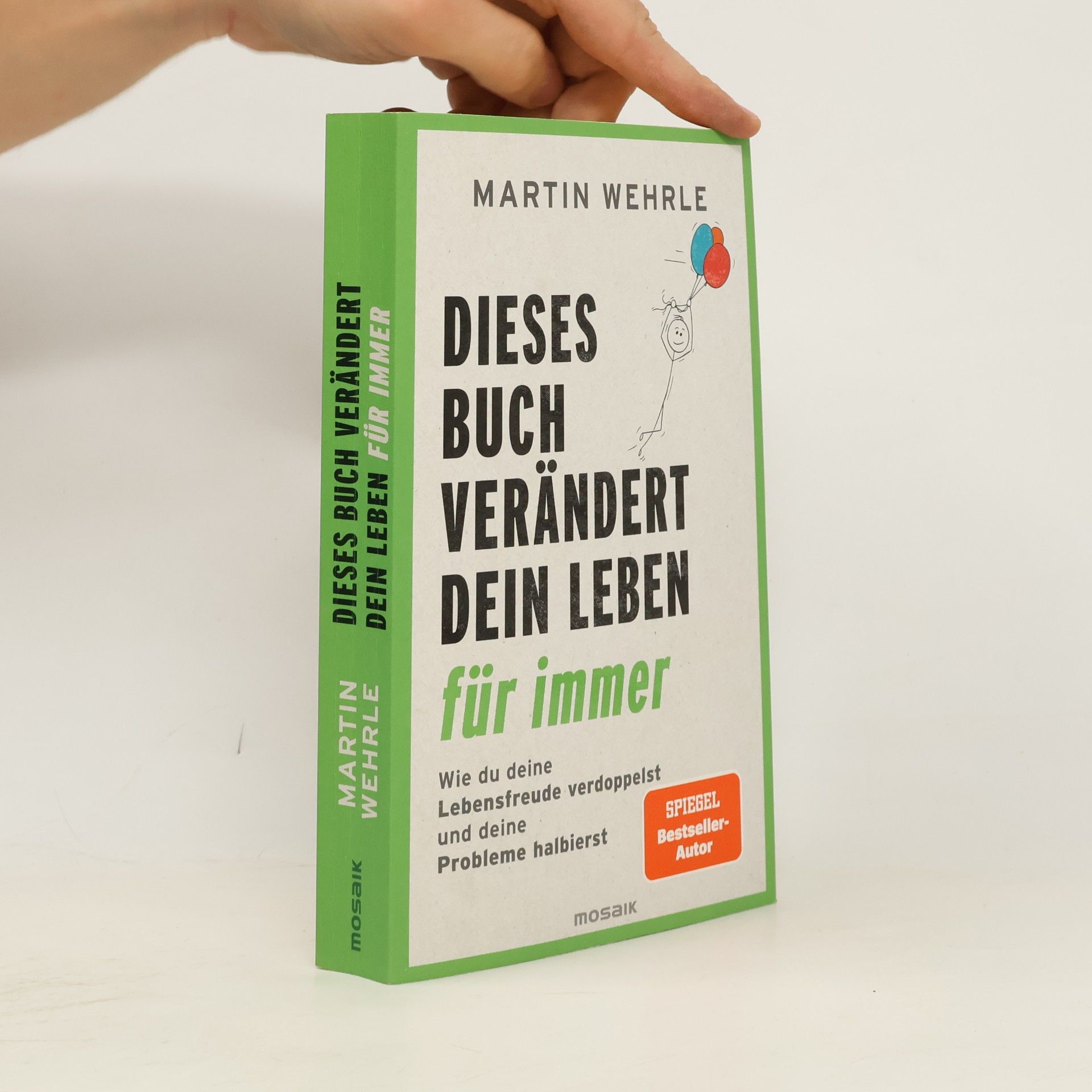 Martin Wehrle Dieses Buch verändert dein Leben für immer