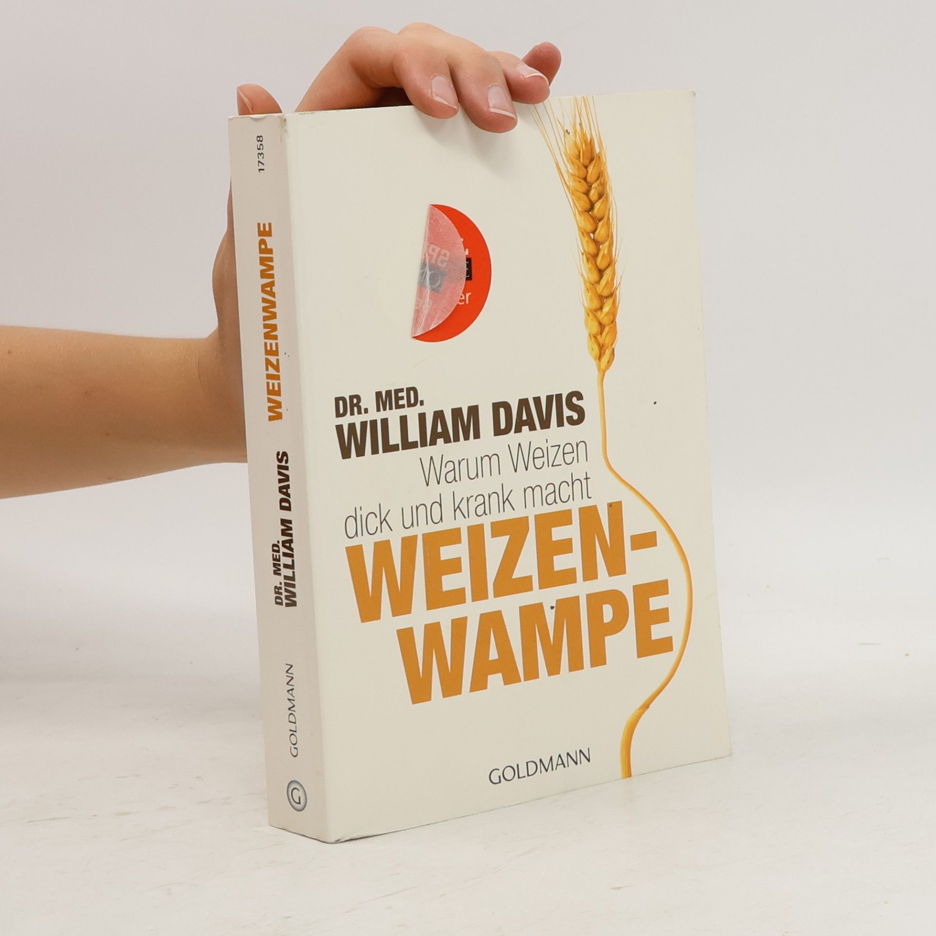 William Davis Weizenwampe - warum Weizen dick und krank macht