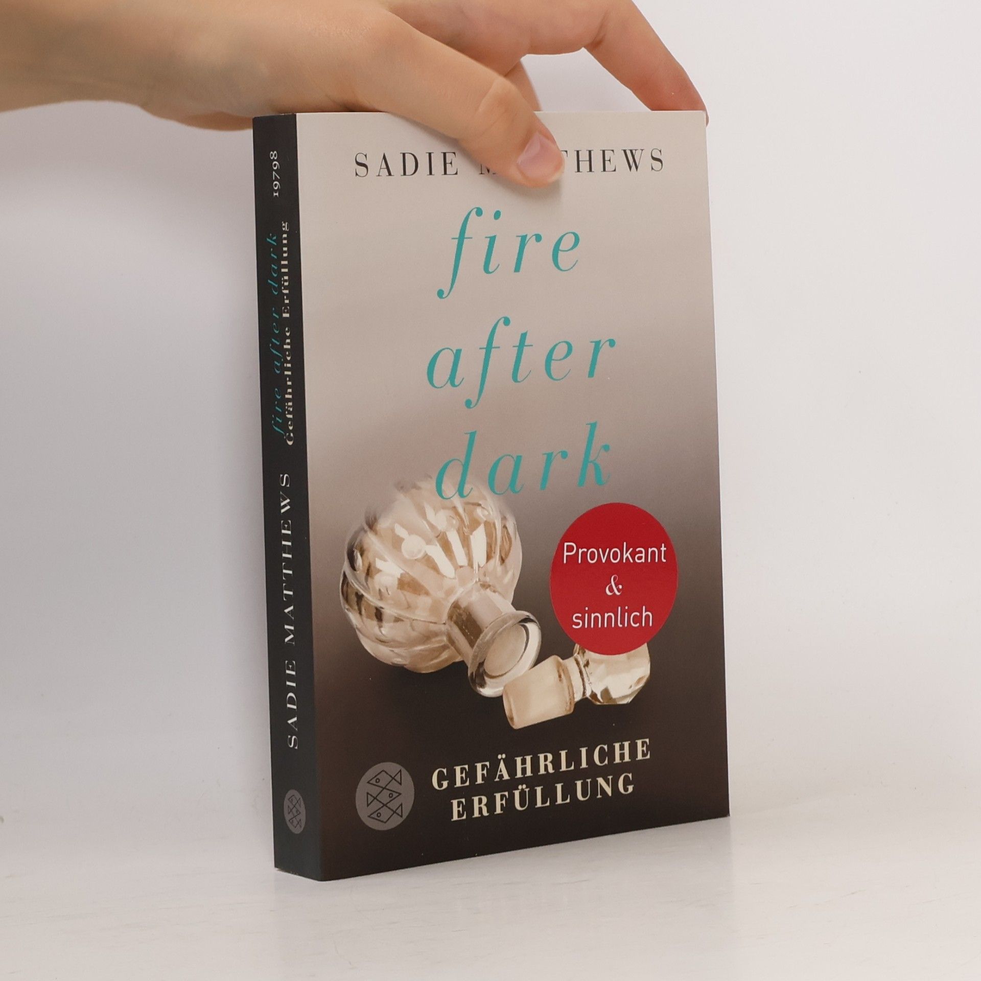 Sadie Matthews Fire after Dark - Gefährliche Erfüllung