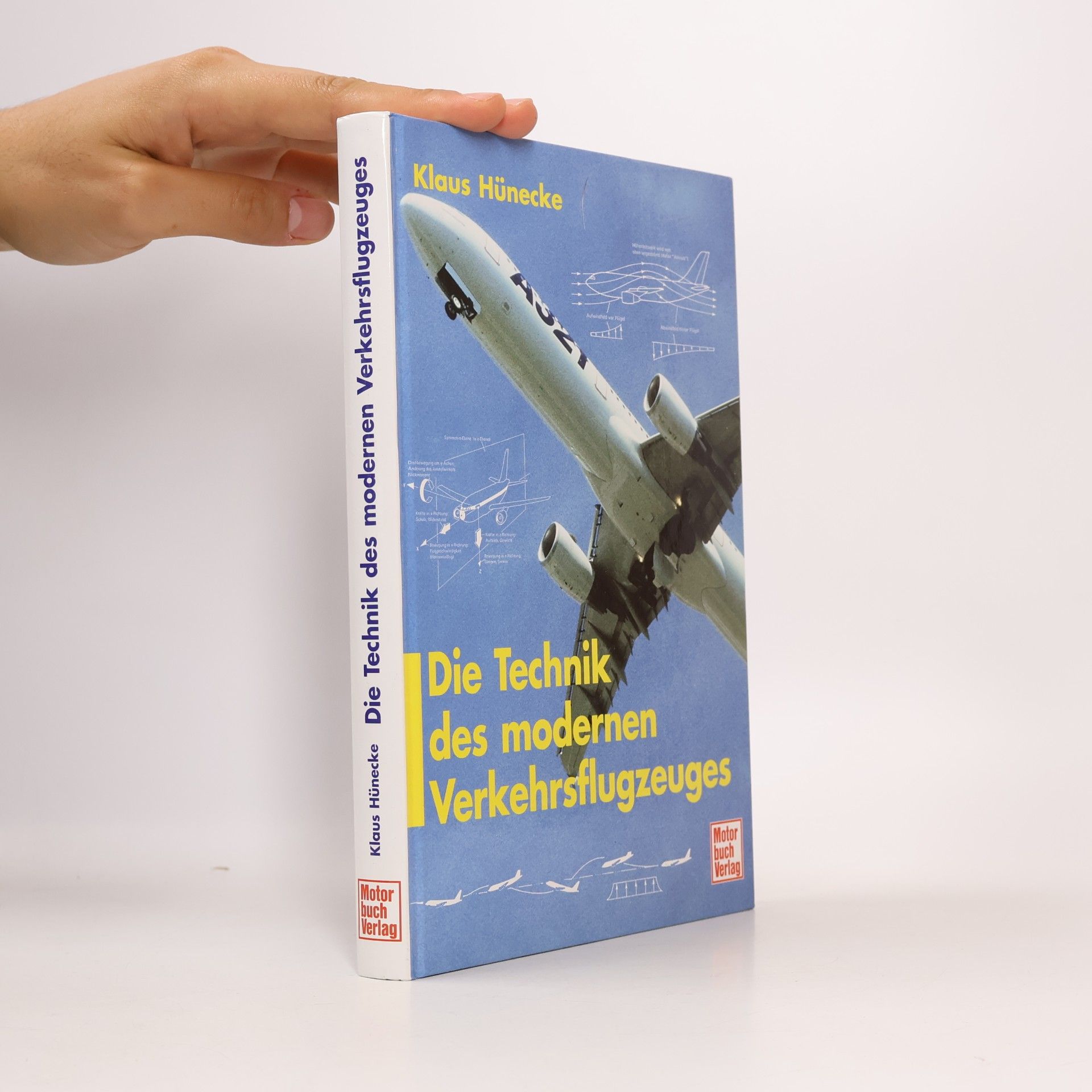 Klaus Hünecke Die Technik des modernen Verkehrsflugzeuges