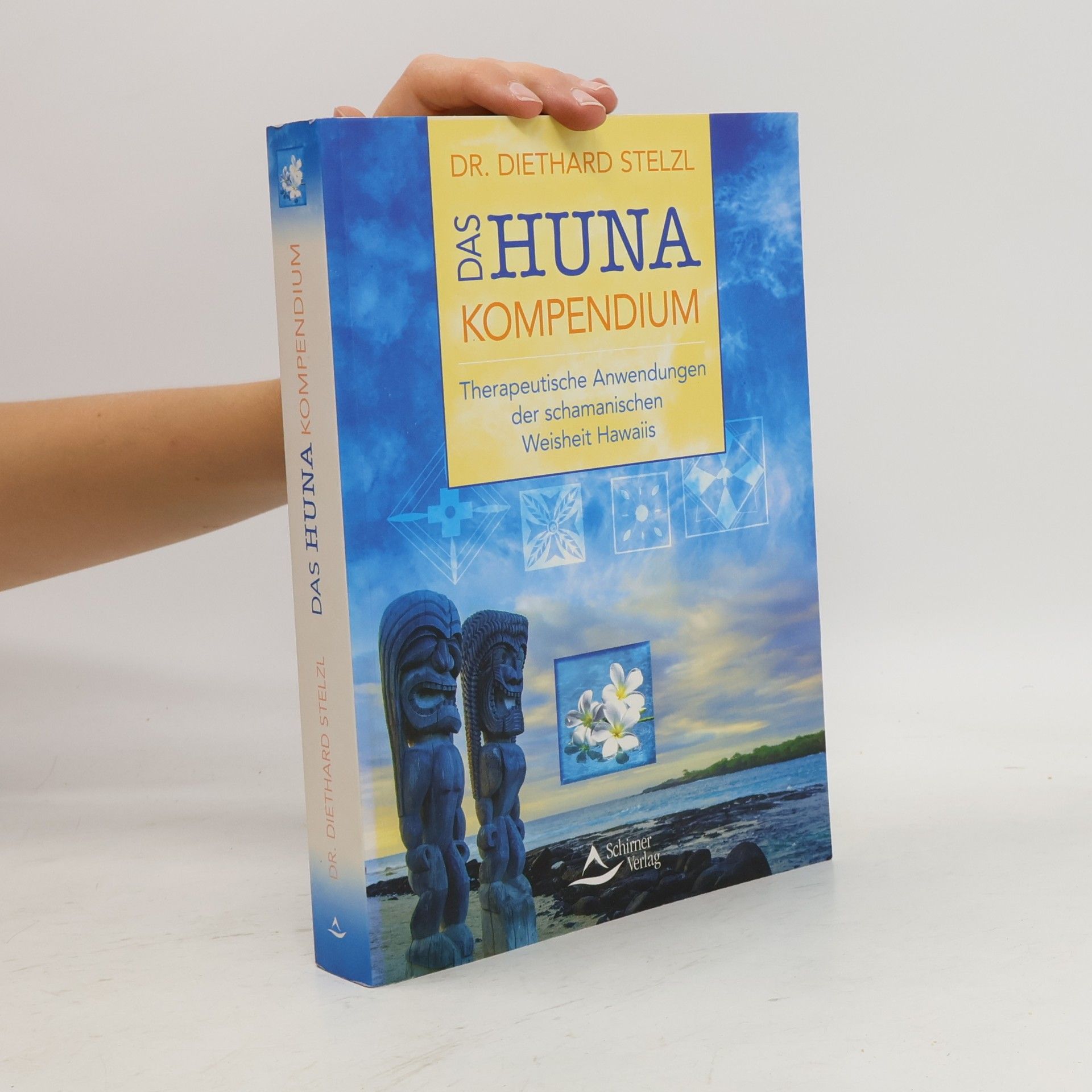Diethard Stelzl Das Huna-Kompendium