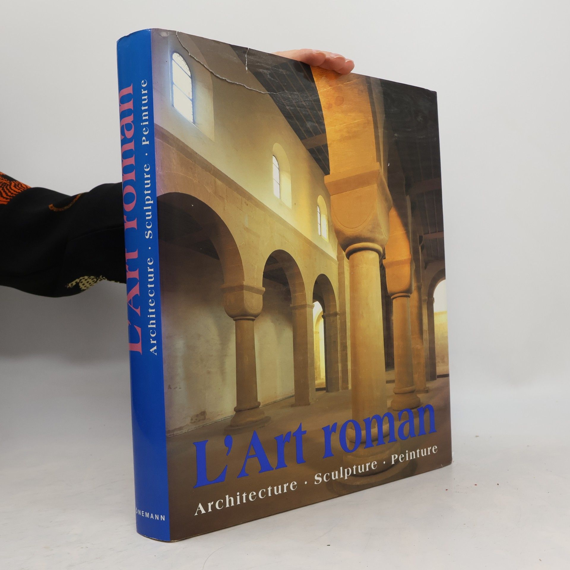 Rolf Toman L'Art roman. Architecture, sculpture, peinture