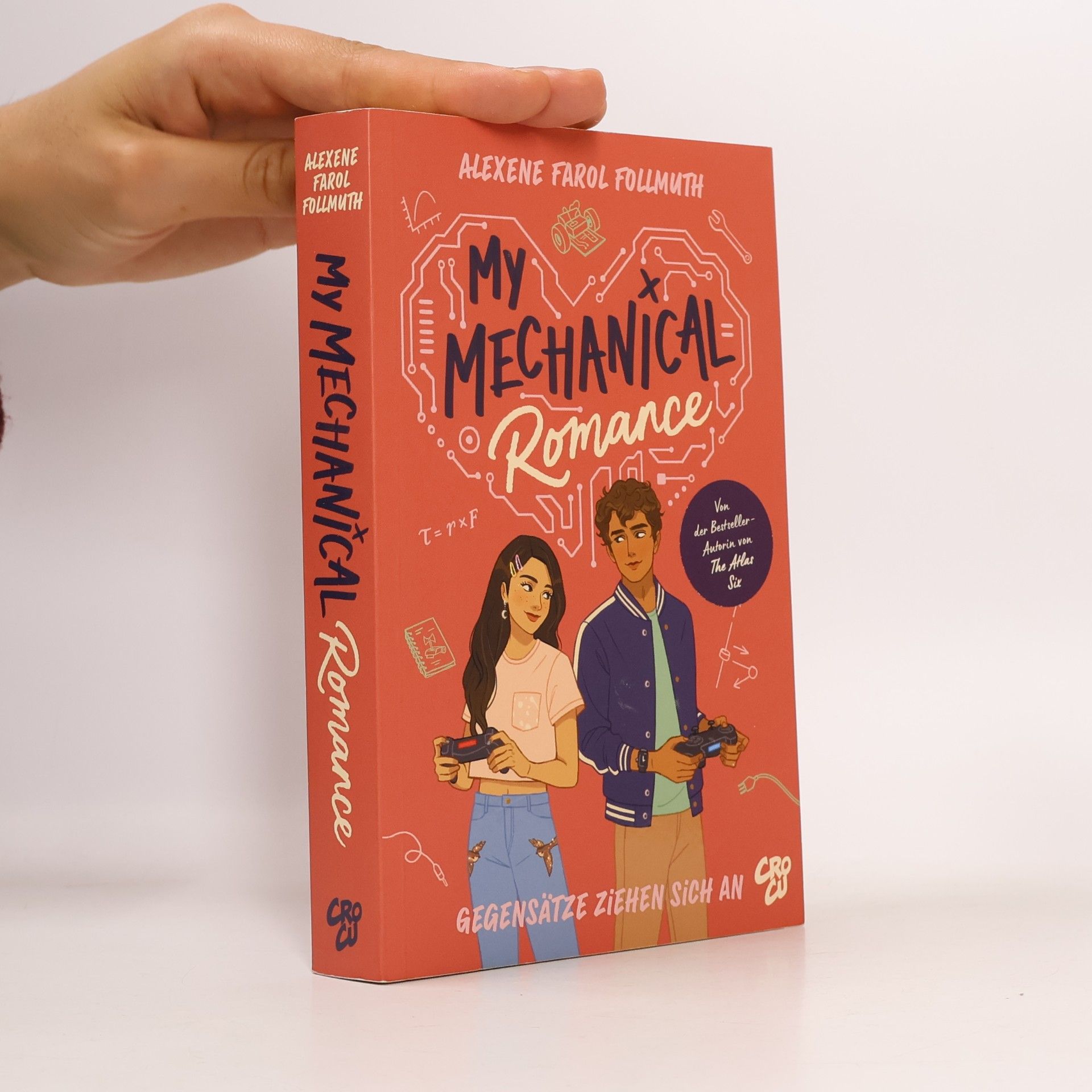 Olivie Blake My Mechanical Romance – Gegensätze ziehen sich an (Von Olivie Blake, der Bestseller-Autorin von The Atlas Six)