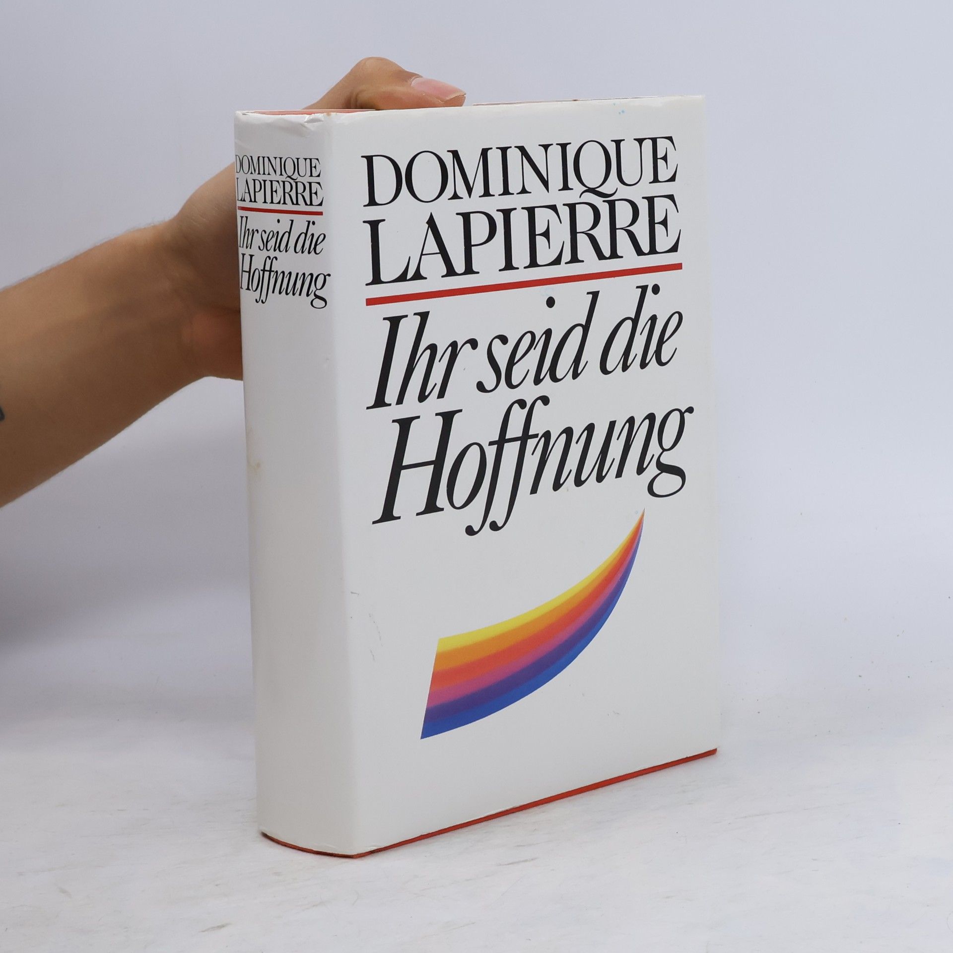 Dominique Lapierre Ihr seid die Hoffnung