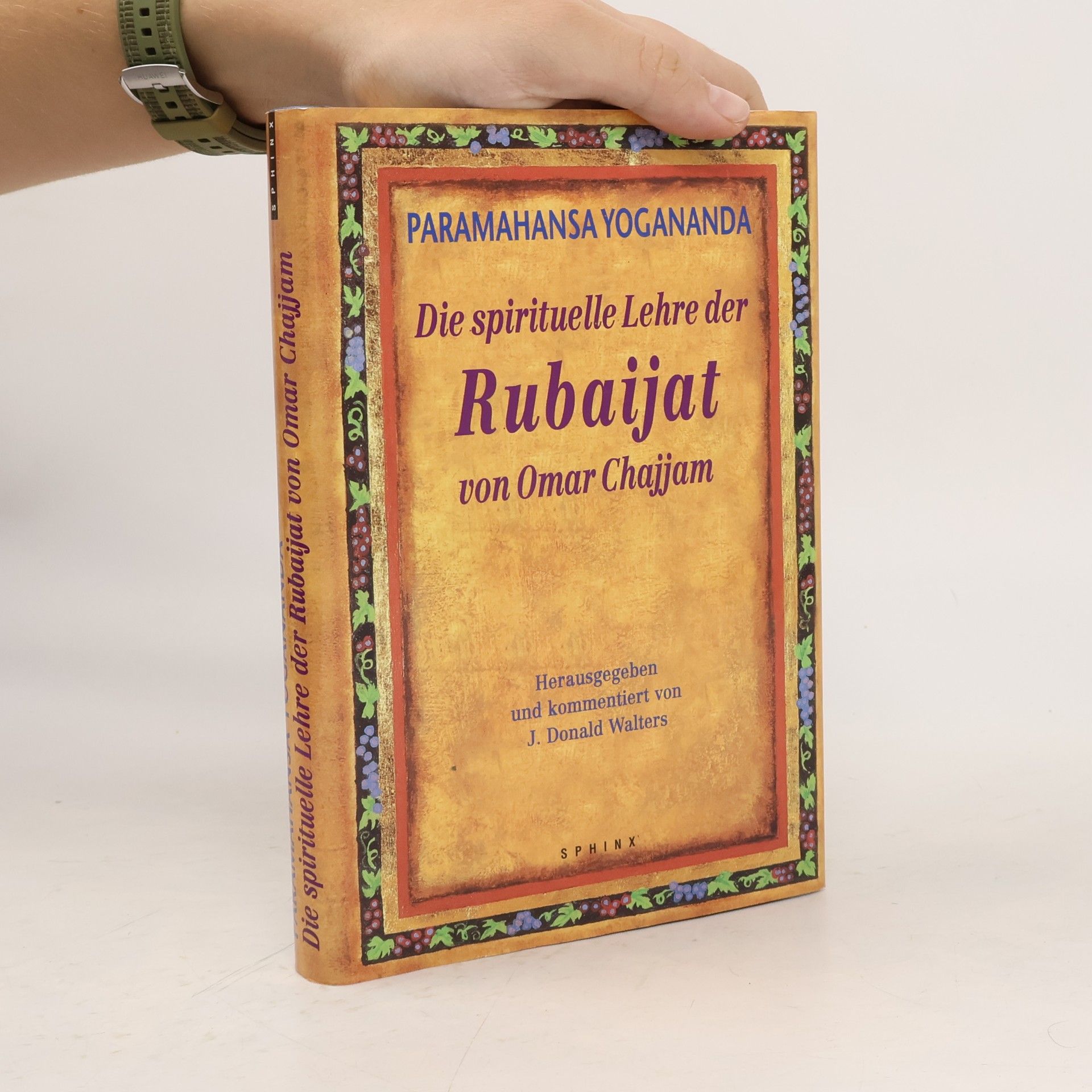 Die spirituelle Lehre der Rubaijat von Omar Chajjam