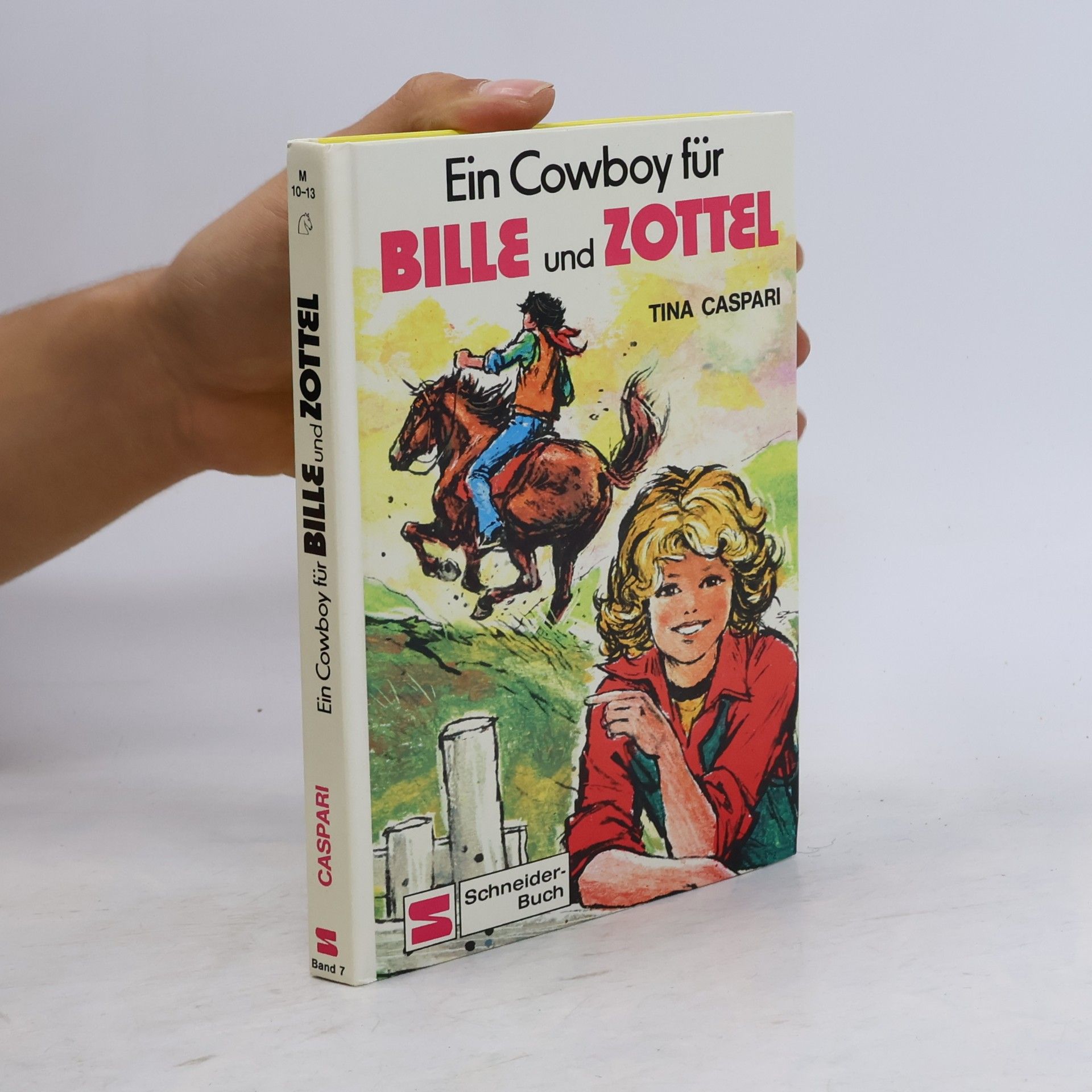 Tina Caspari Ein Cowboy für Bille und Zottel