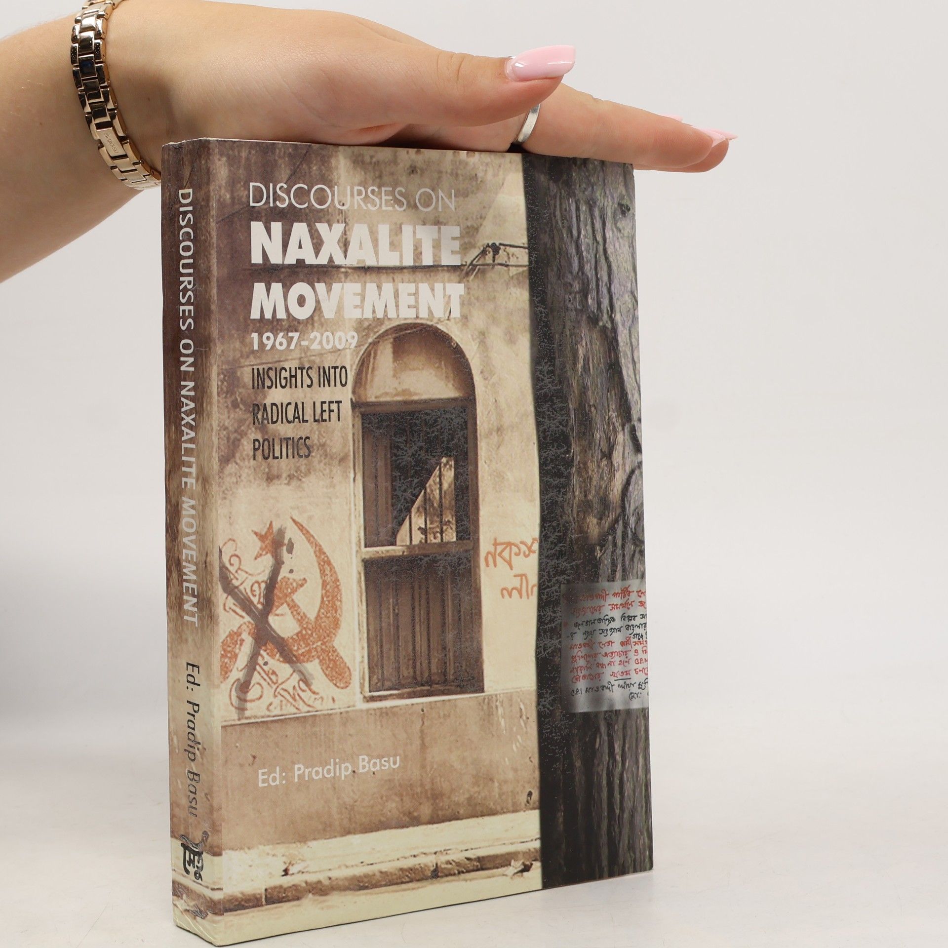 Pradip Basu Discourses On Naxalite Movement, 1967-2009