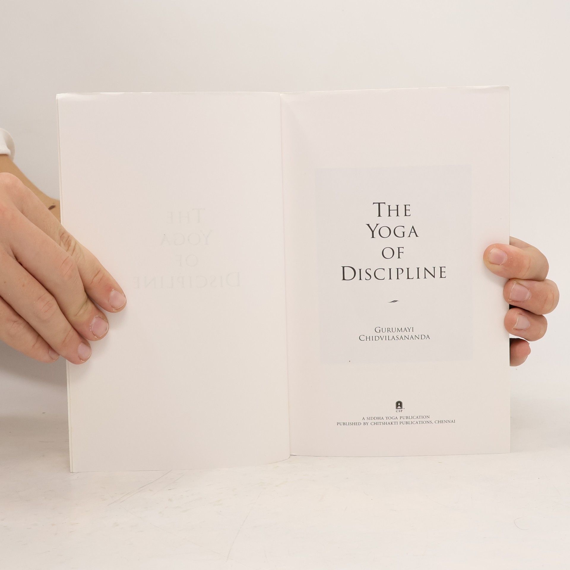 Gurumayi Chidvilasananda The Yoga of Discipline