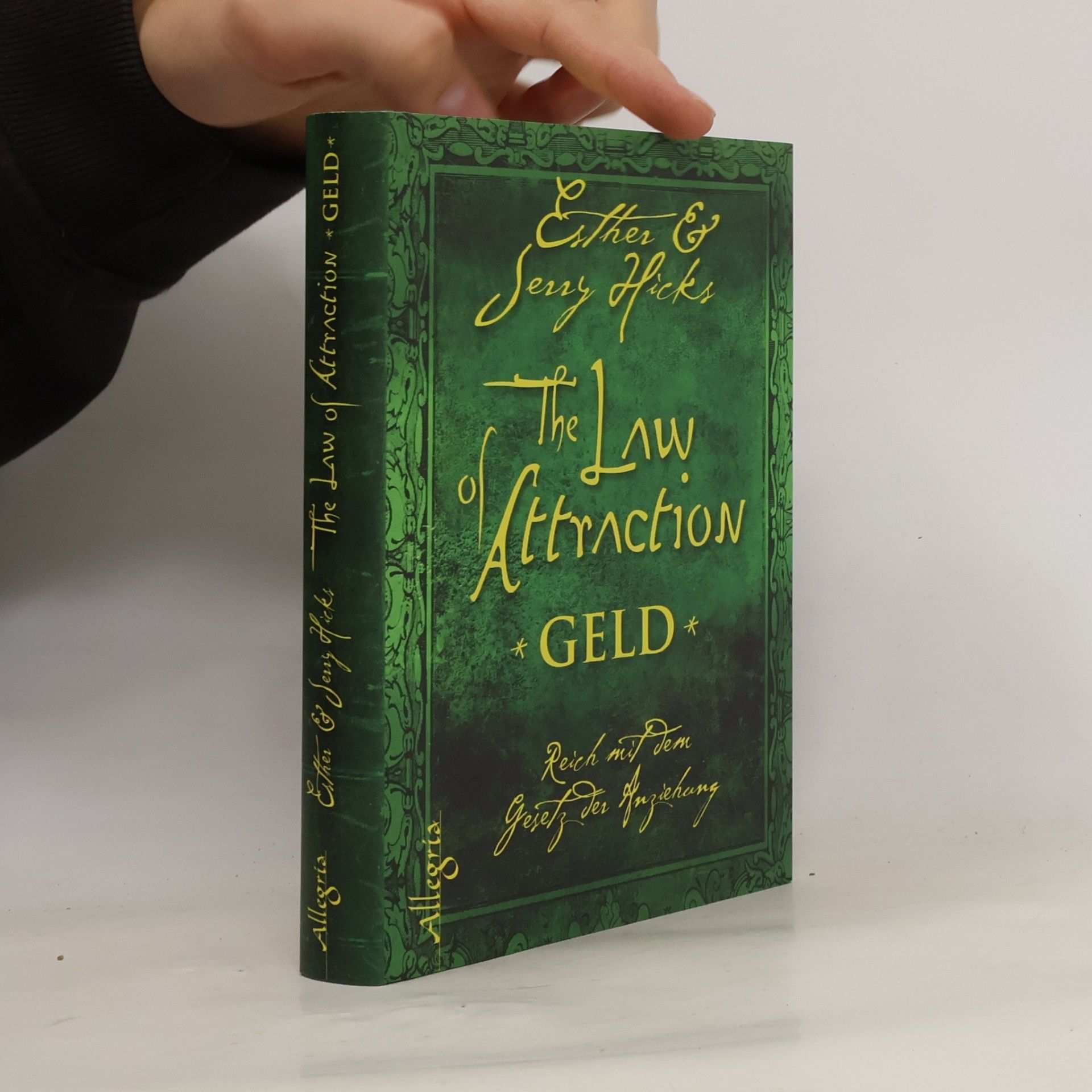 The Law of attraction. Geld. Reich mit dem Gesetz der Anziehung