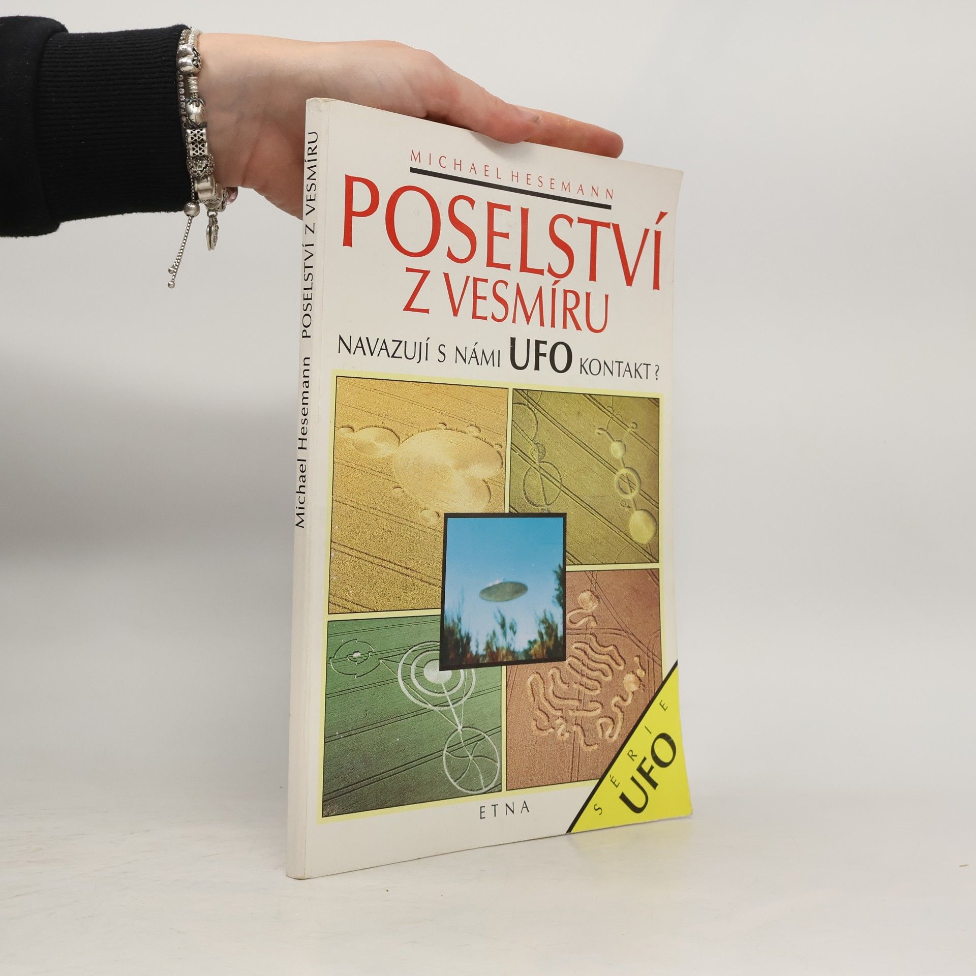 Michael Hesemann Poselství z vesmíru. Navazují s námi UFO kontakt?