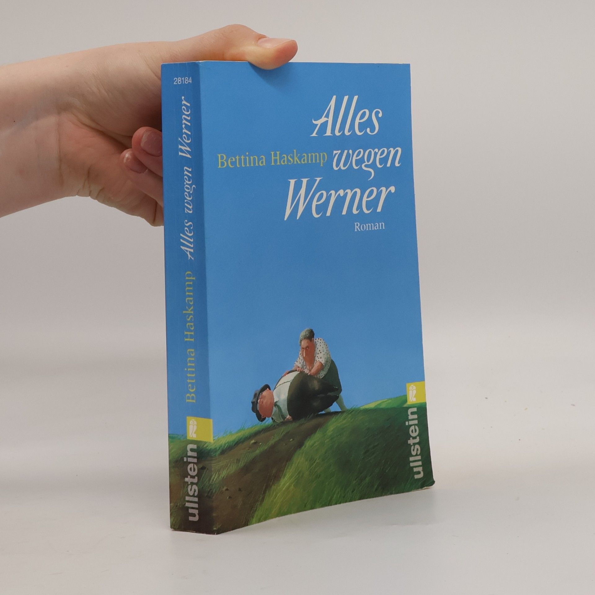 Bettina Haskamp Alles wegen Werner