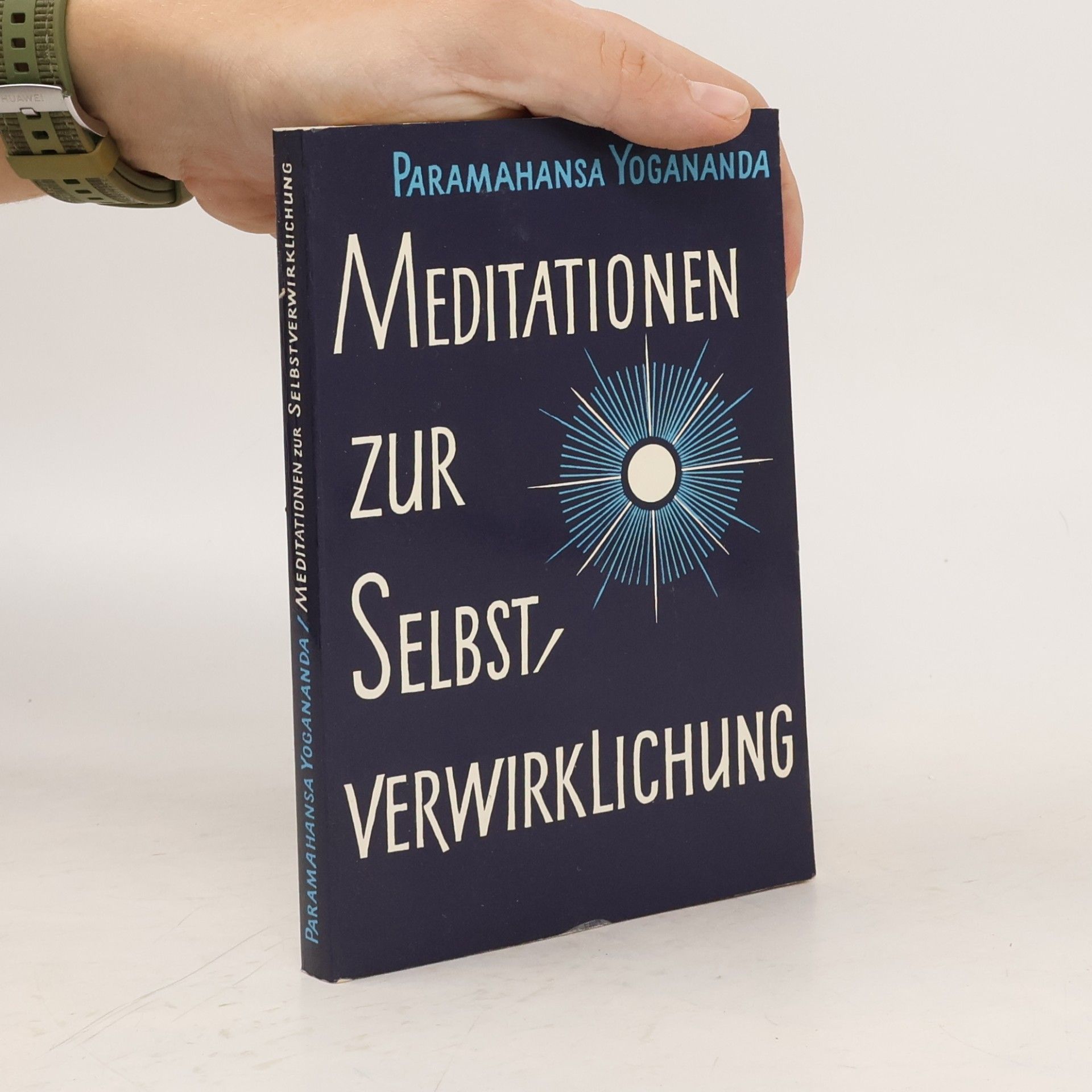Meditationen zur Selbstverwirklichung