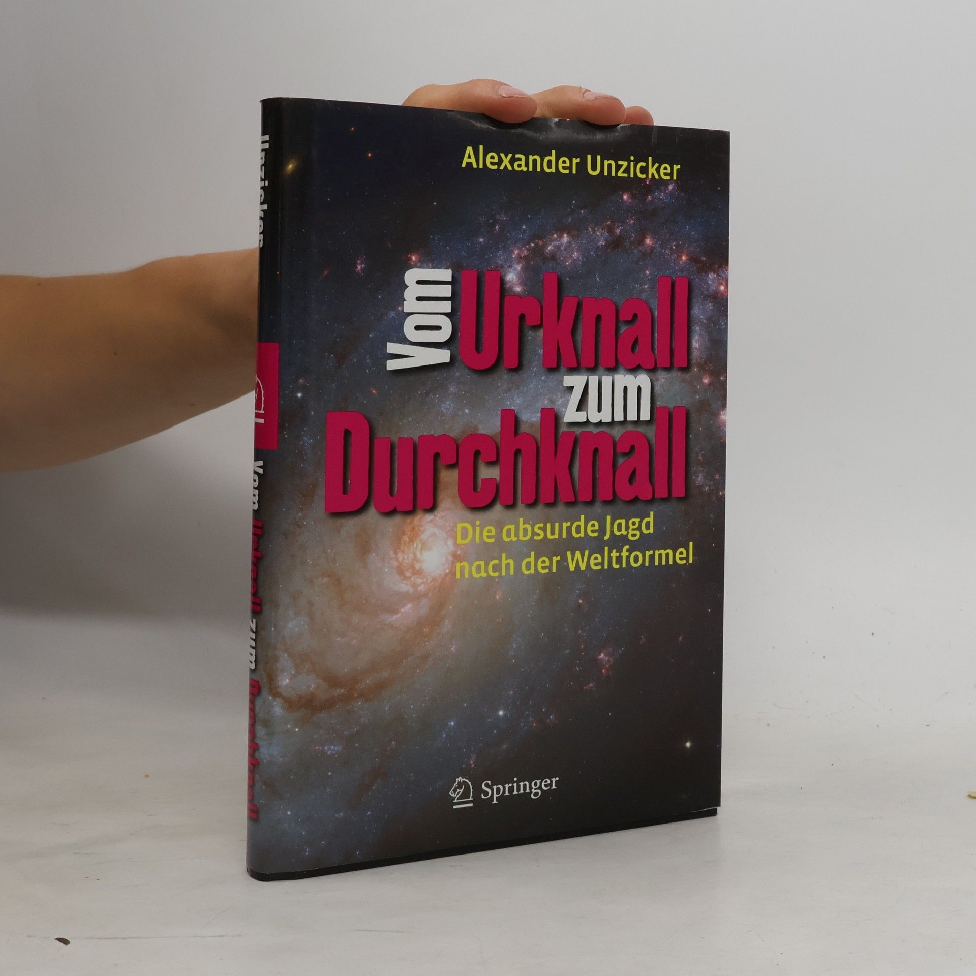 Alexander Unzicker Vom Urknall zum Durchknall