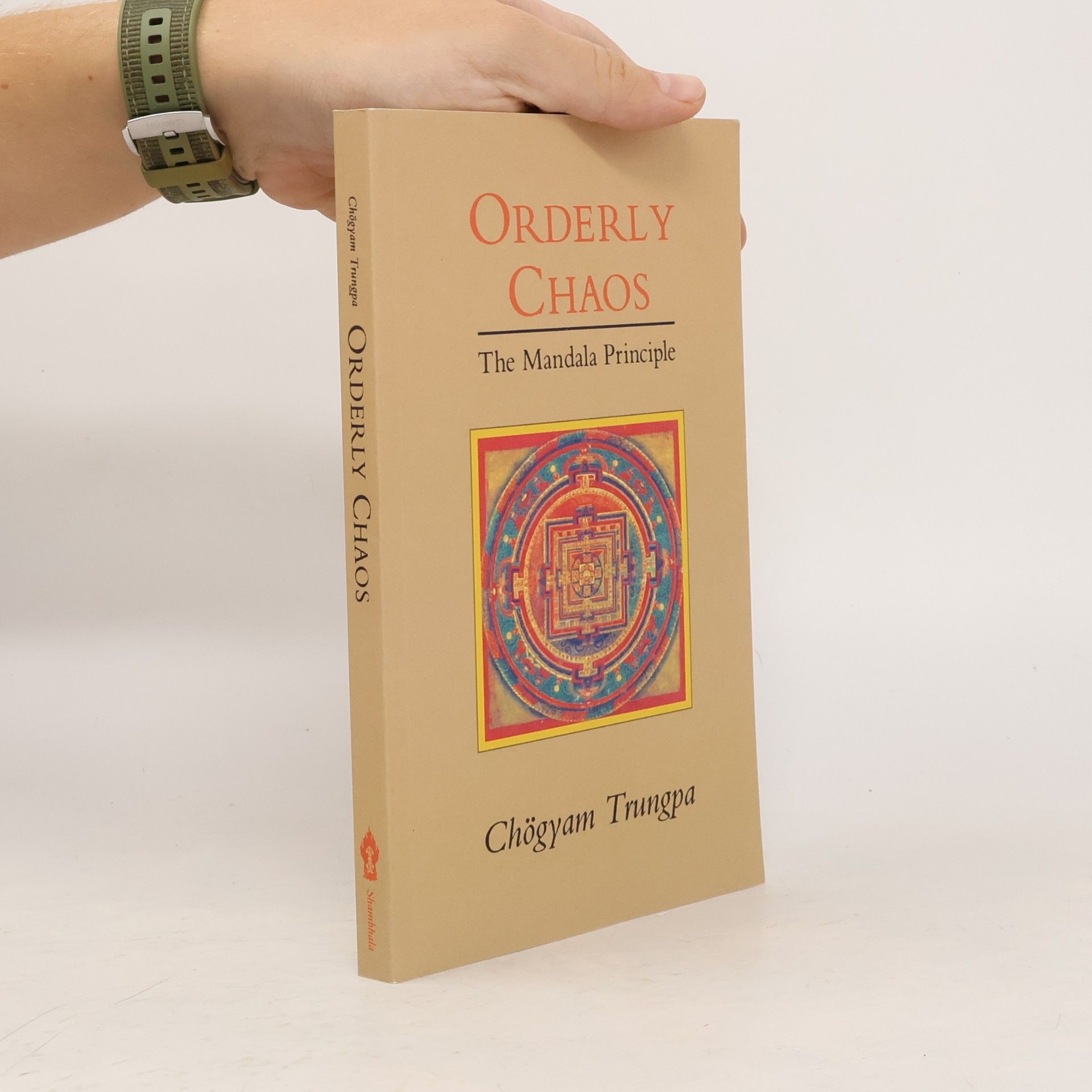 Chögyam Trungpa Orderly Chaos